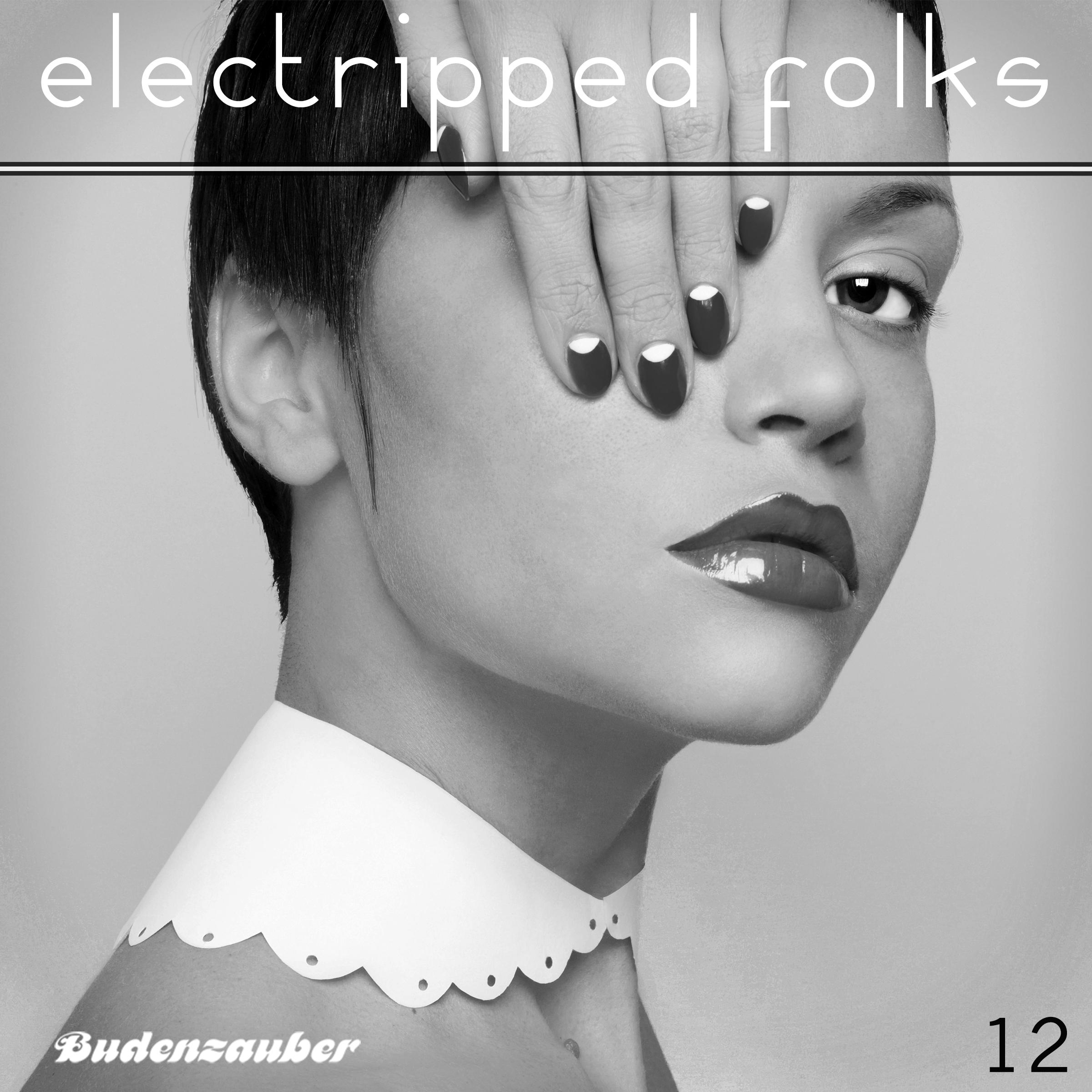 Electripped Folks, 12