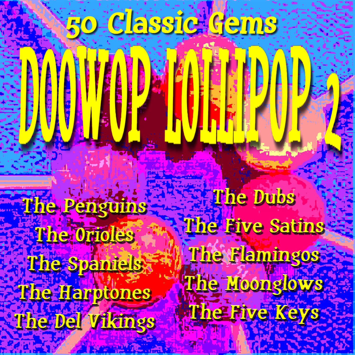 Doowop Lollipop 2 - 50 Classic Gems