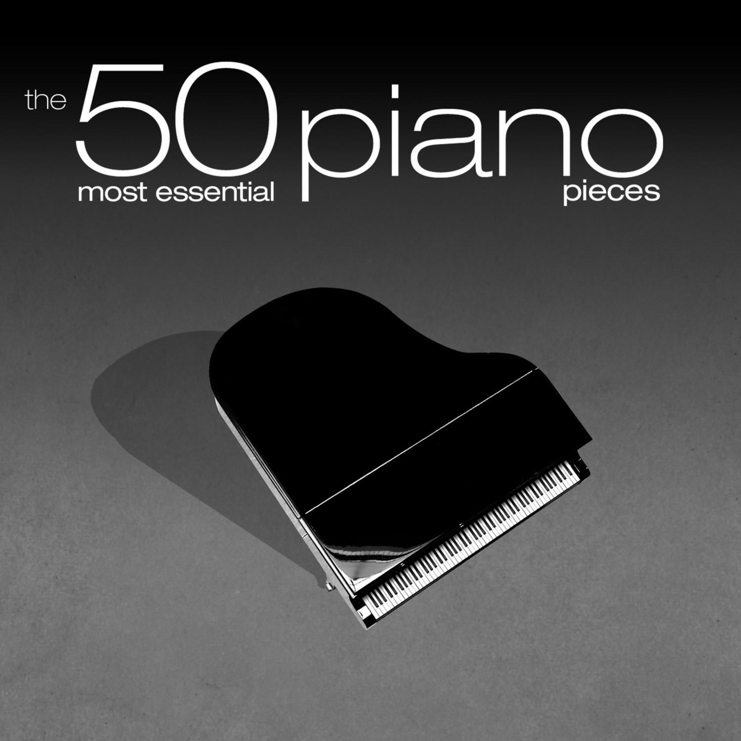 The 50 Most Essential Piano Pieces