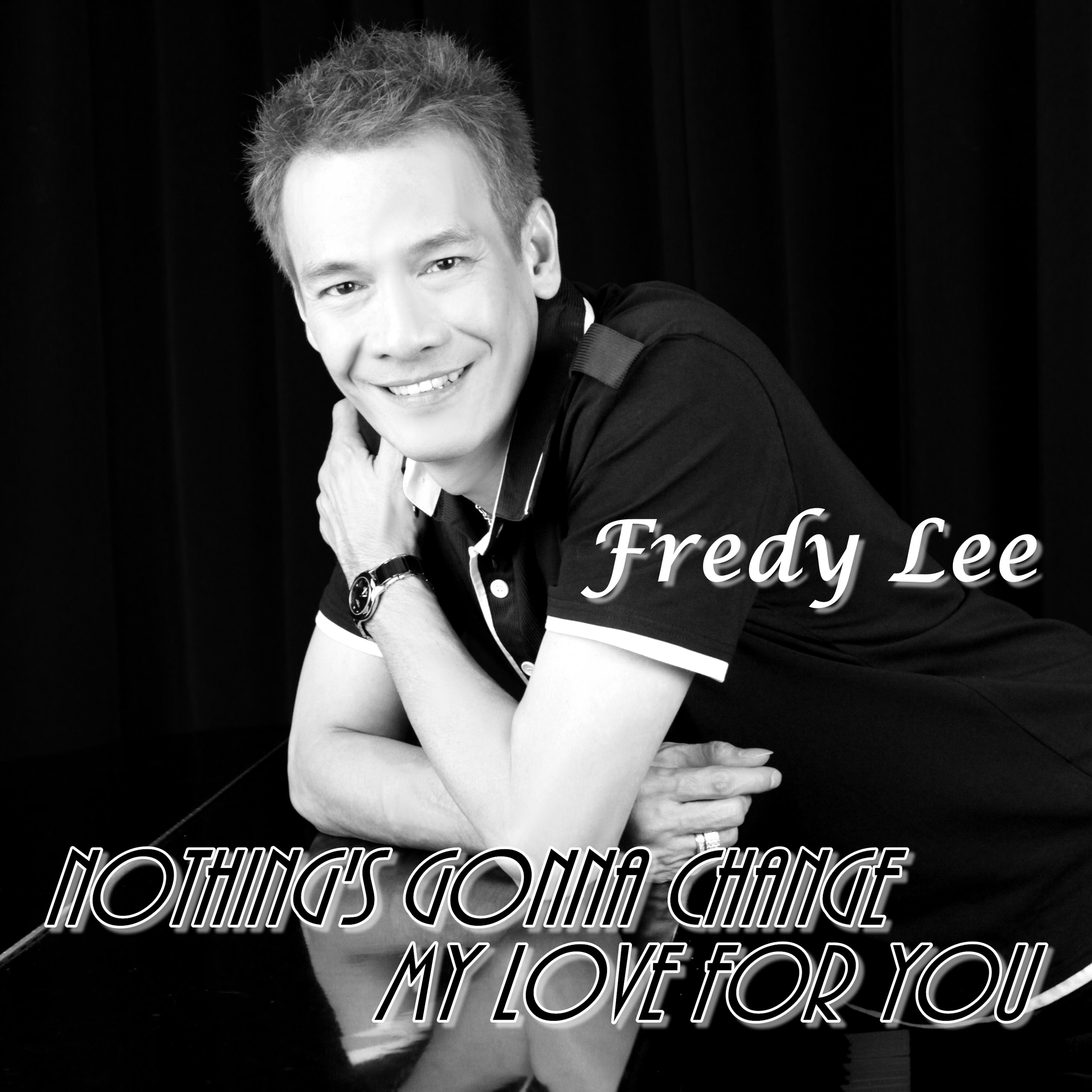 Nothing's Gonna Change My Love for You