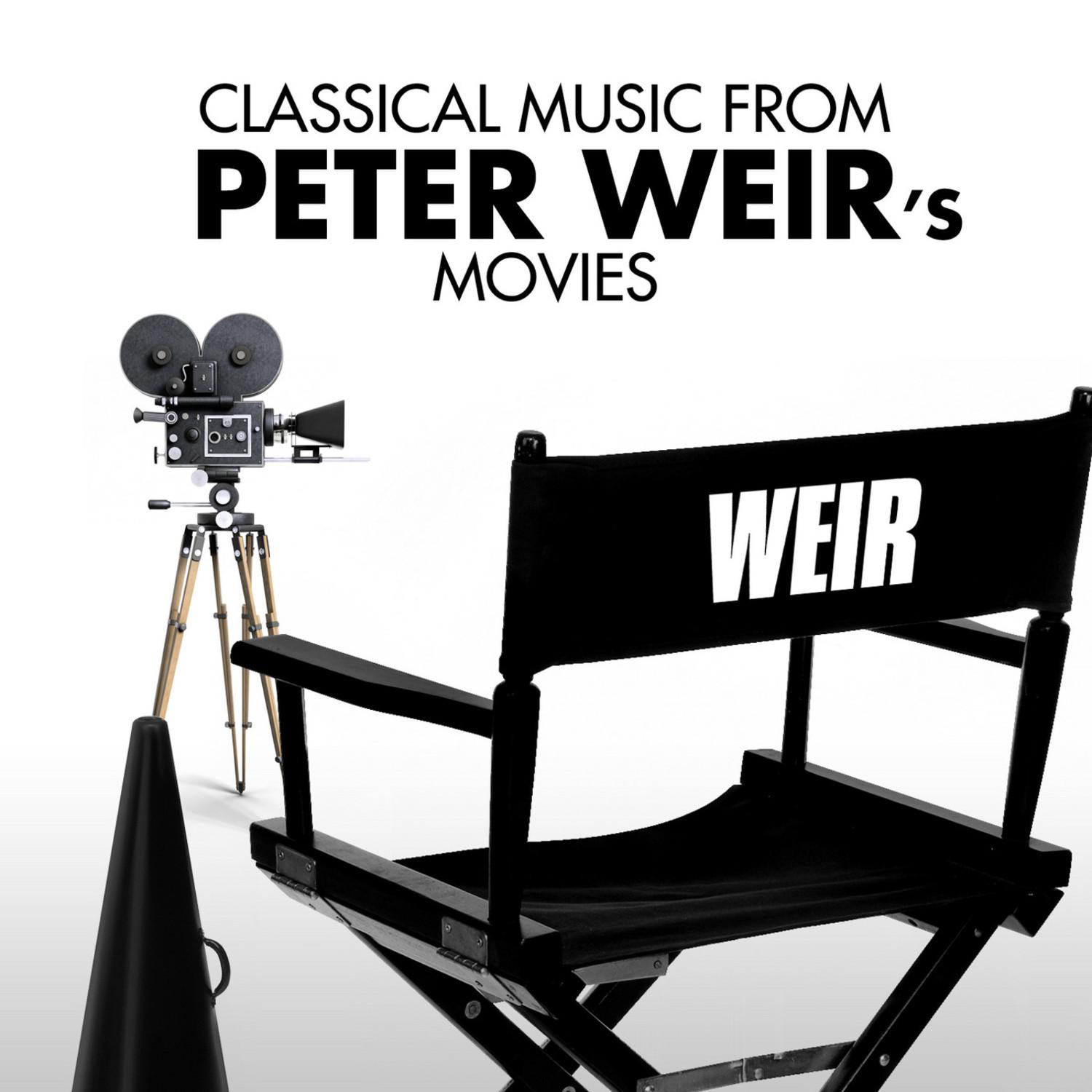 Classical Music from Peter Weir's Movies