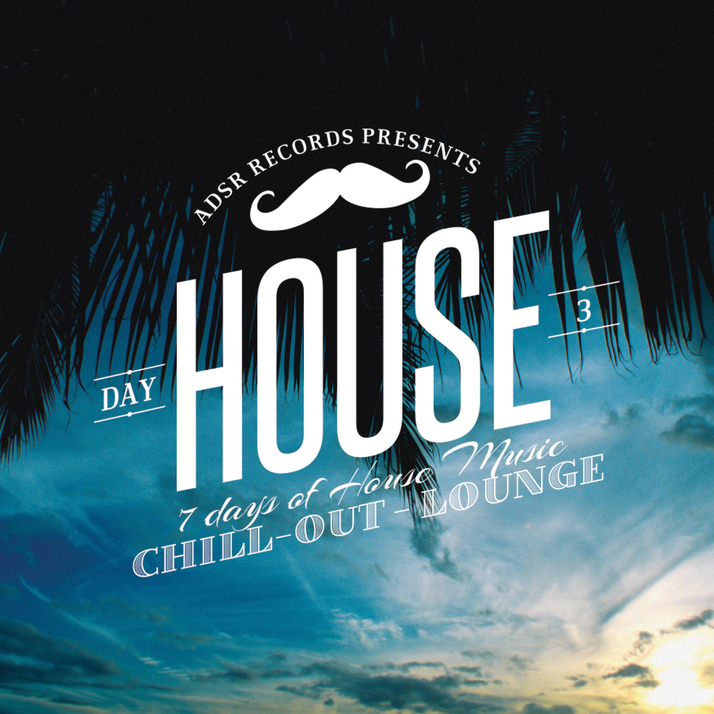 7 Days of House Music (Day 3: Chill-Out & Lounge)
