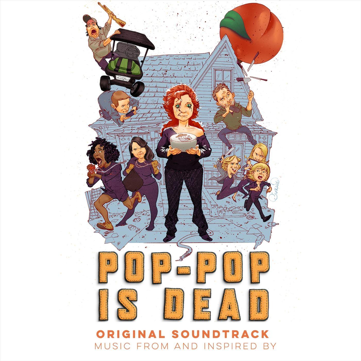 Pop-Pop Is Dead (Original Soundtrack)