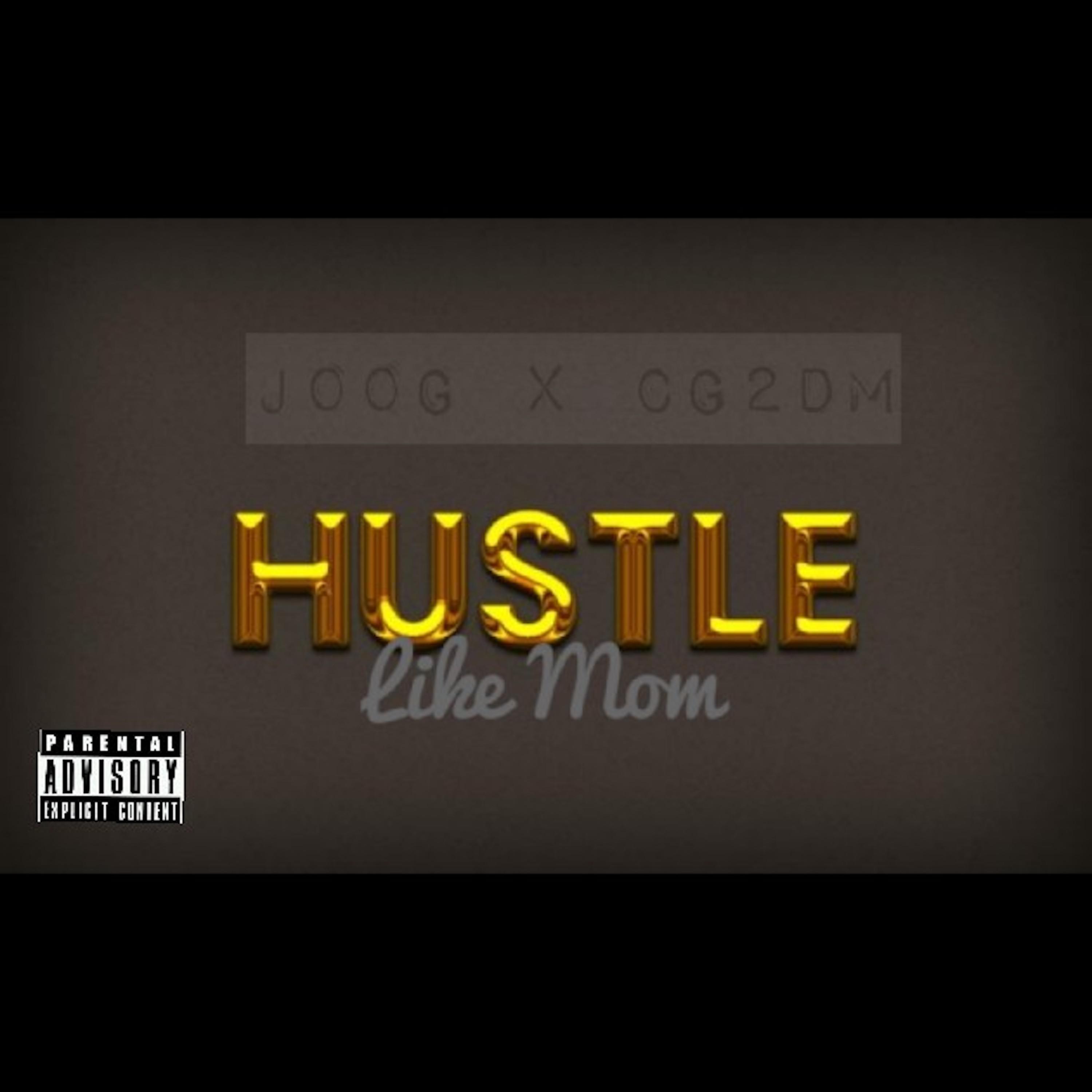 Hustle Like Mom