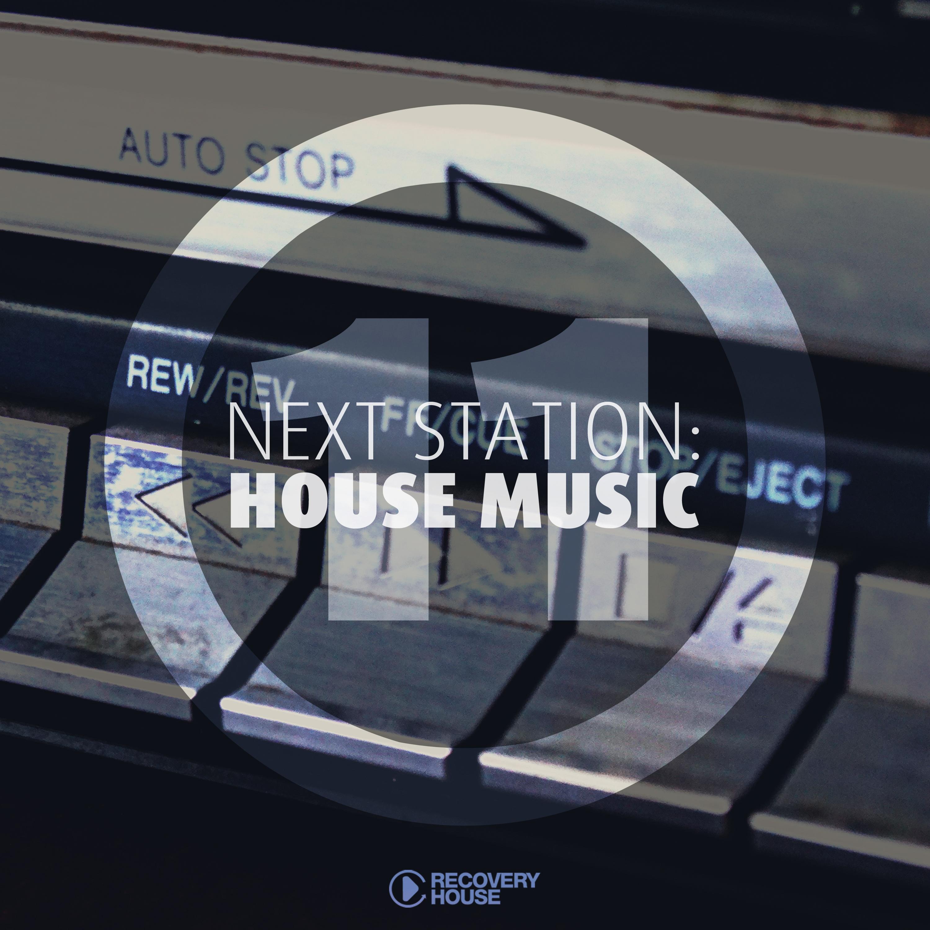 Next Station: House Music, Vol. 11