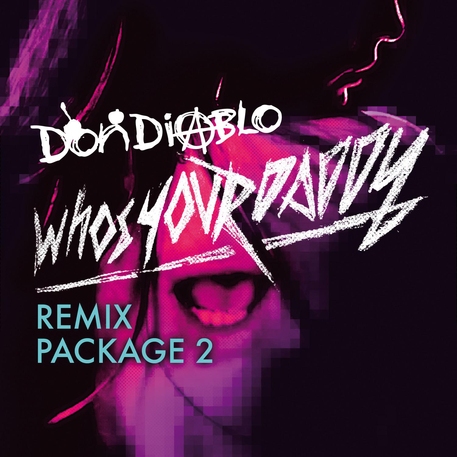 Who's Your Daddy Remix Package 2
