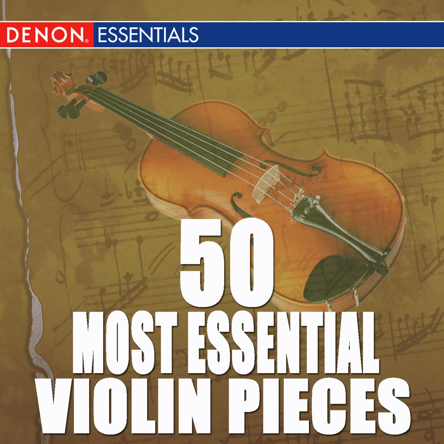 50 Most Essential Violin Pieces