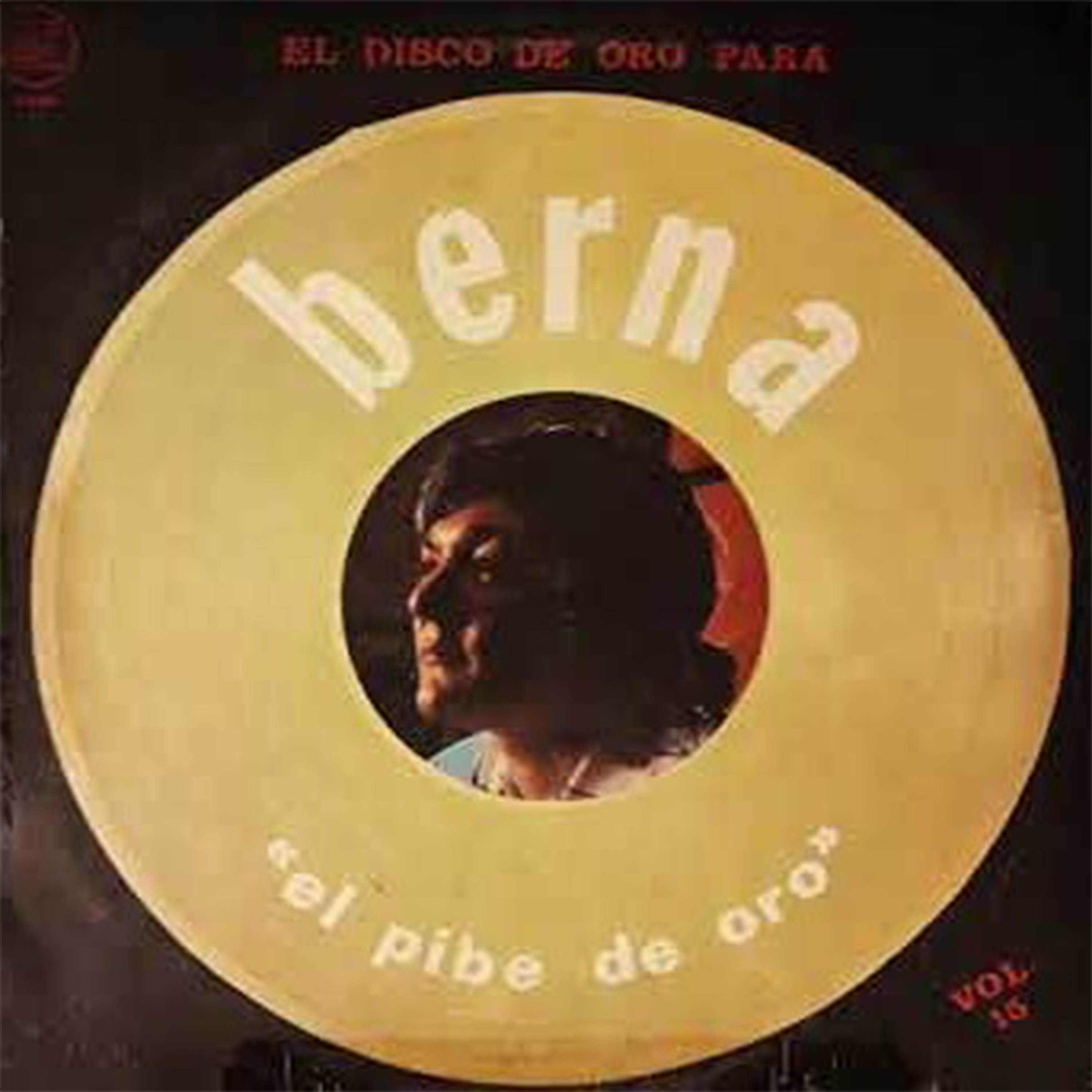 El Disco de Oro Para Berna Vol. 15