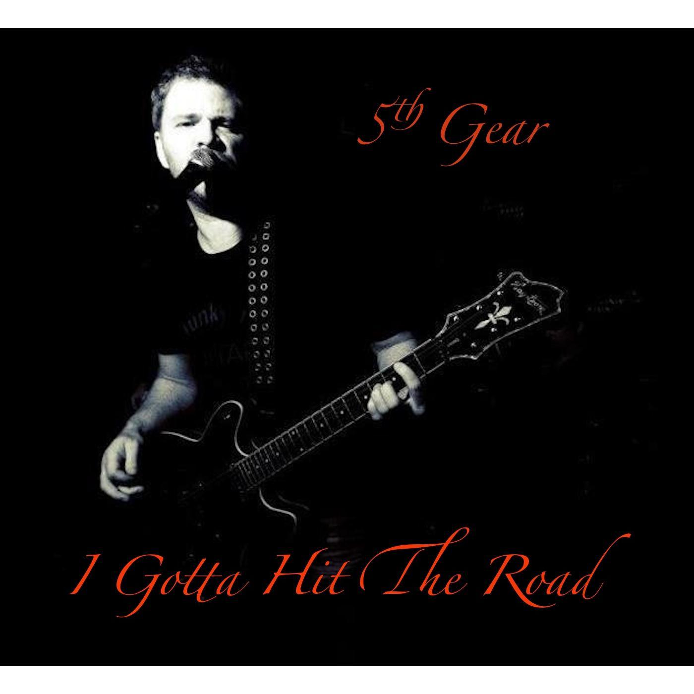 I Gotta Hit the Road