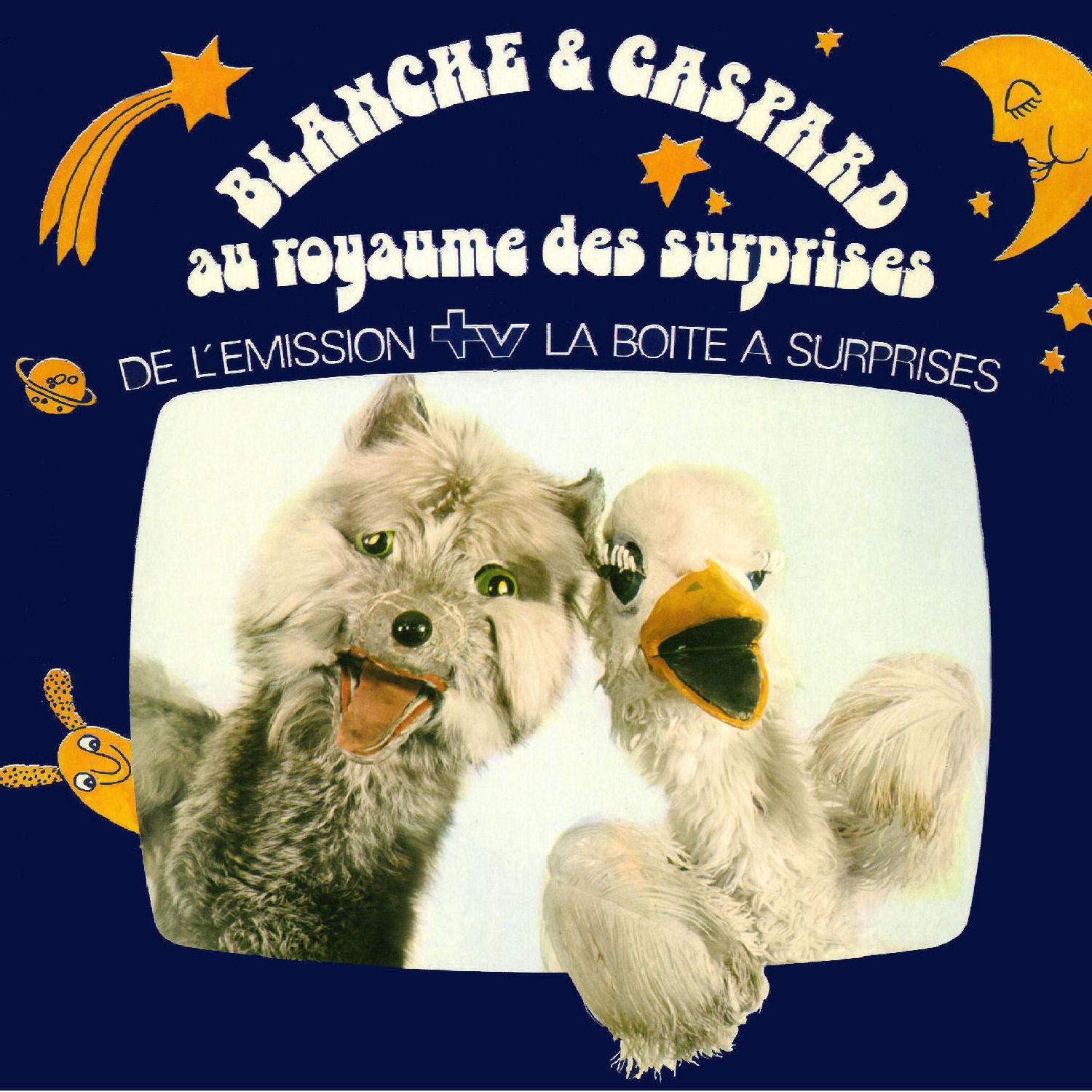 Blanche et Gaspard au royaume des surprises Album original remasterise