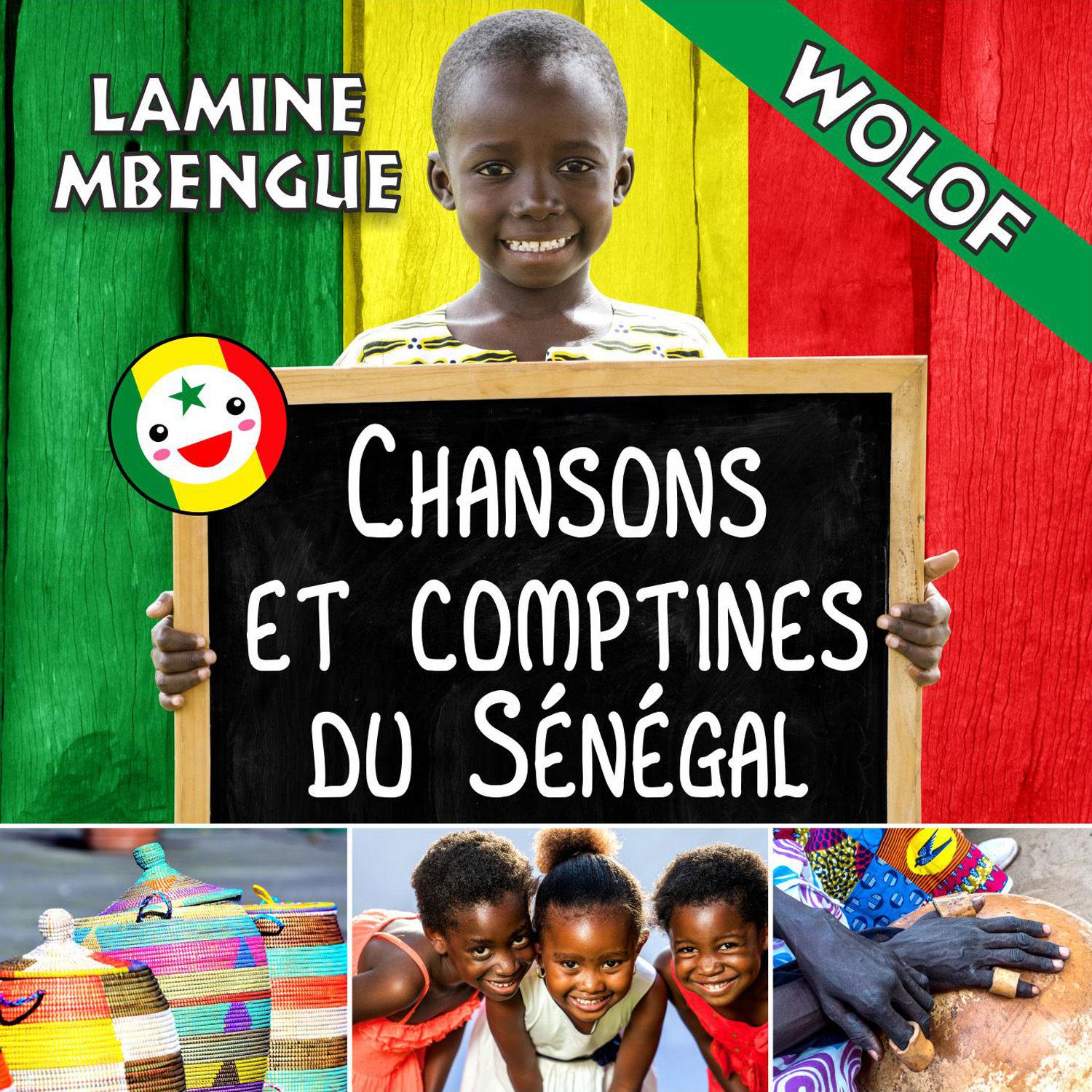 Chansons et comptines du Se ne gal En Wolof