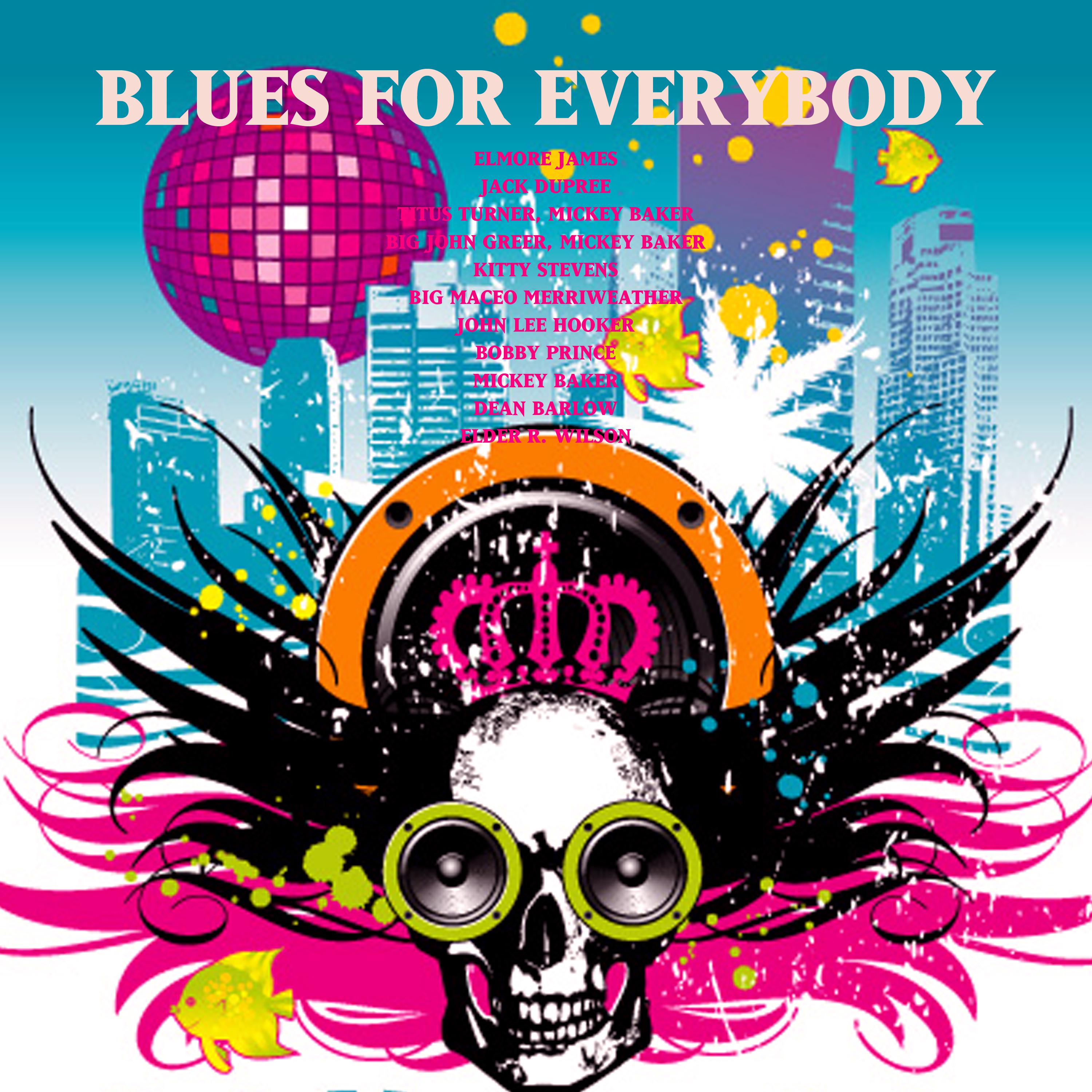Blues for Everybody