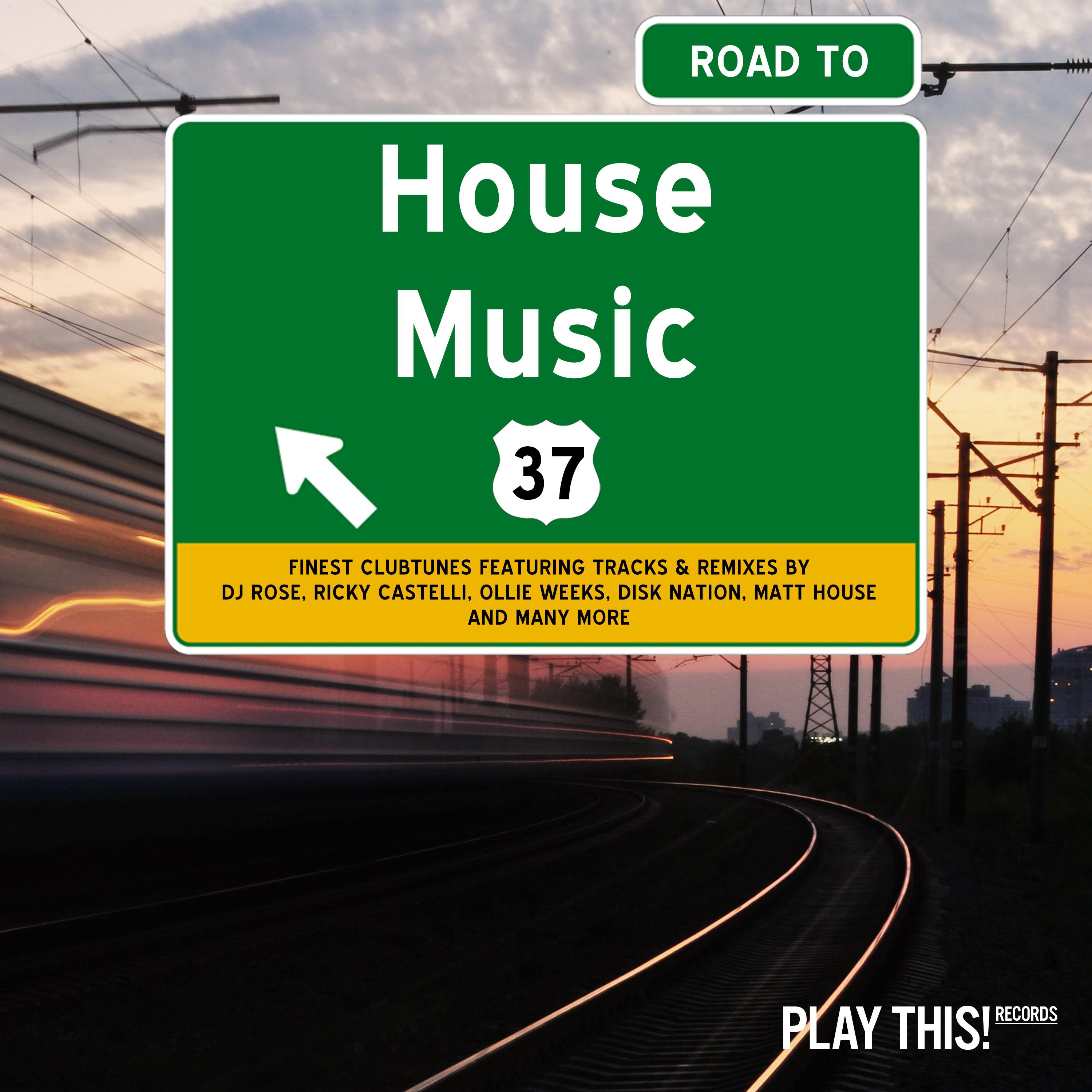 Road To House Music, Vol. 37