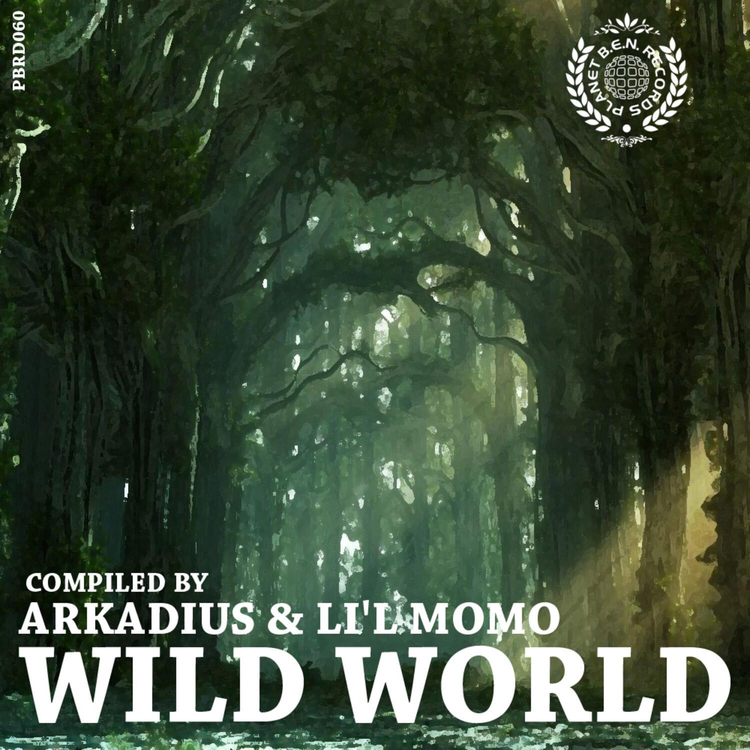 Wild World compiled by Arkadius  Li l Momo