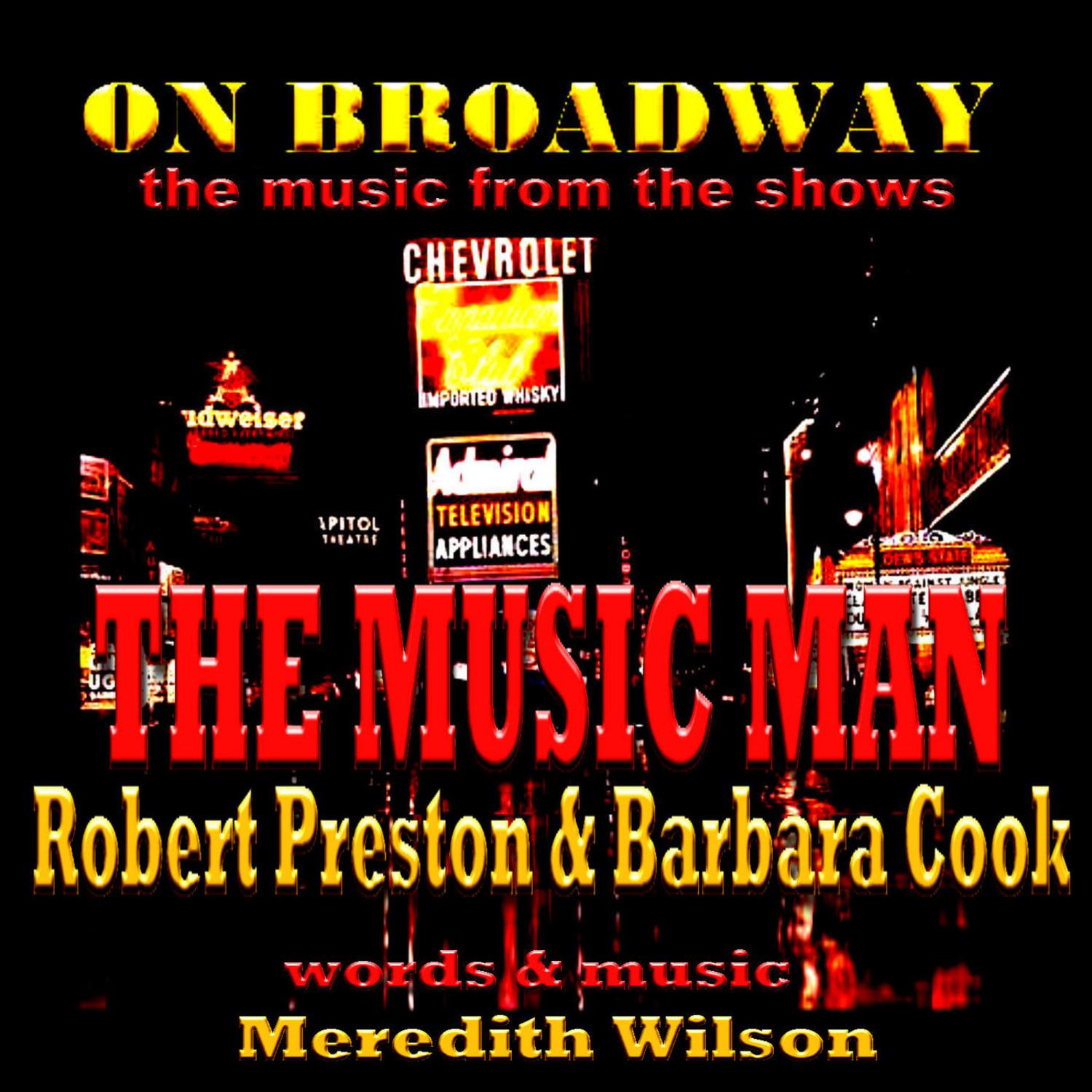 The Music Man - On Broadway