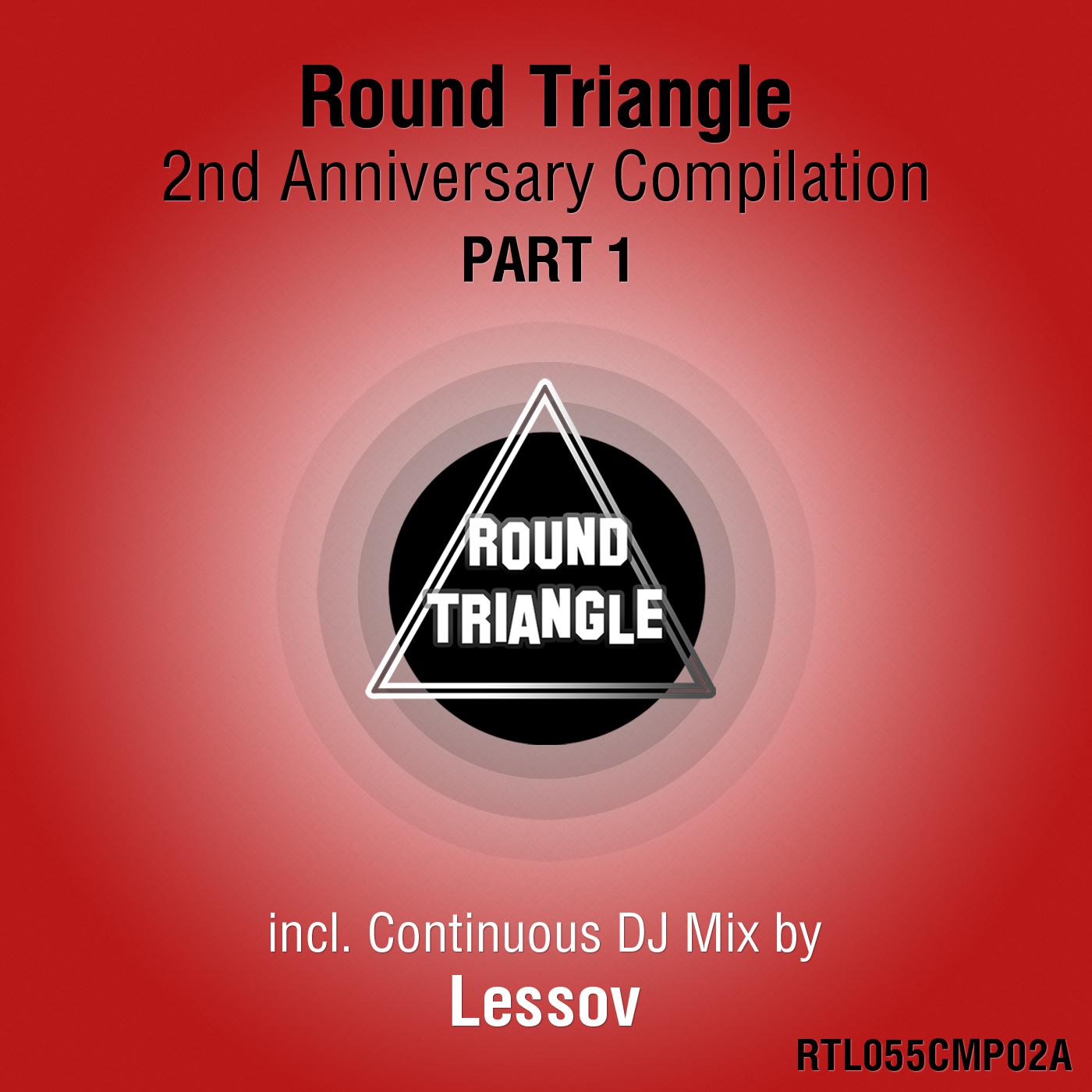 Round Triangle 2nd Anniversary Compilation, Pt. 1