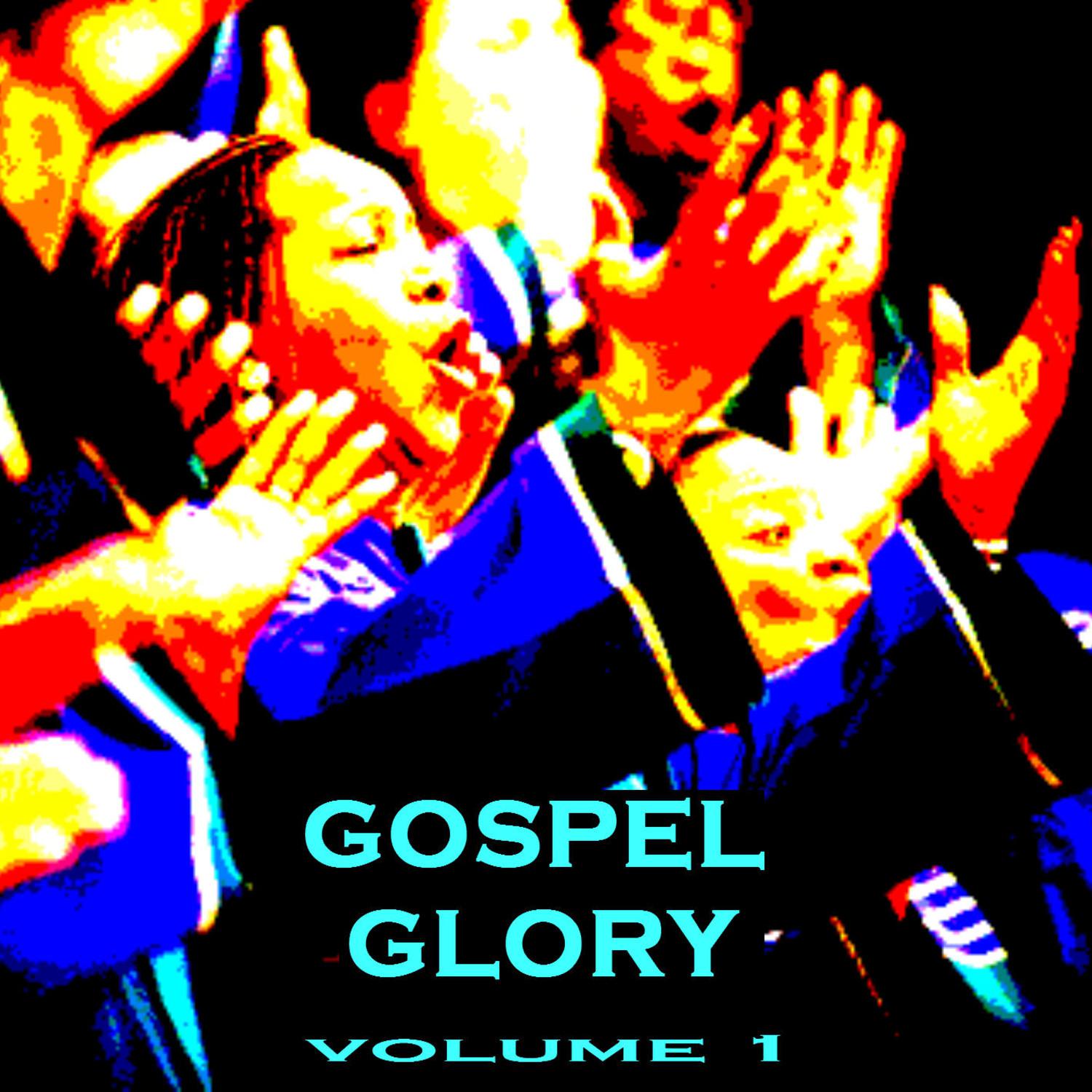 Gospel Glory Vol 1
