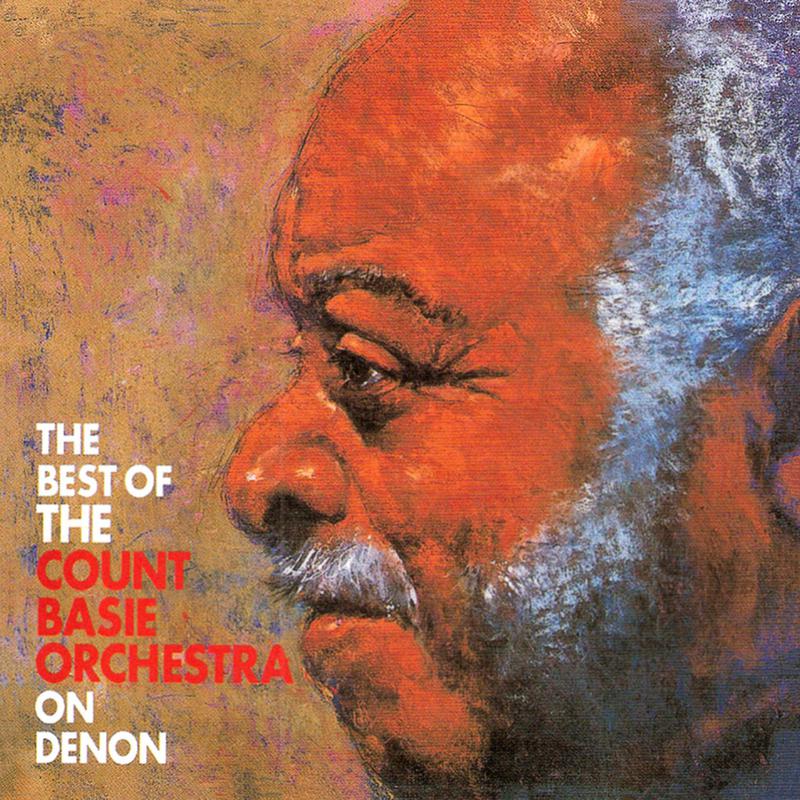 The Best Of The Count Basie Orchestra On Denon