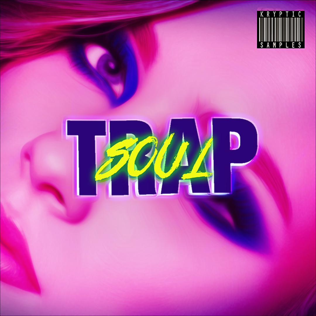 Trap Soul, Vol.1 by Kryptic Samples