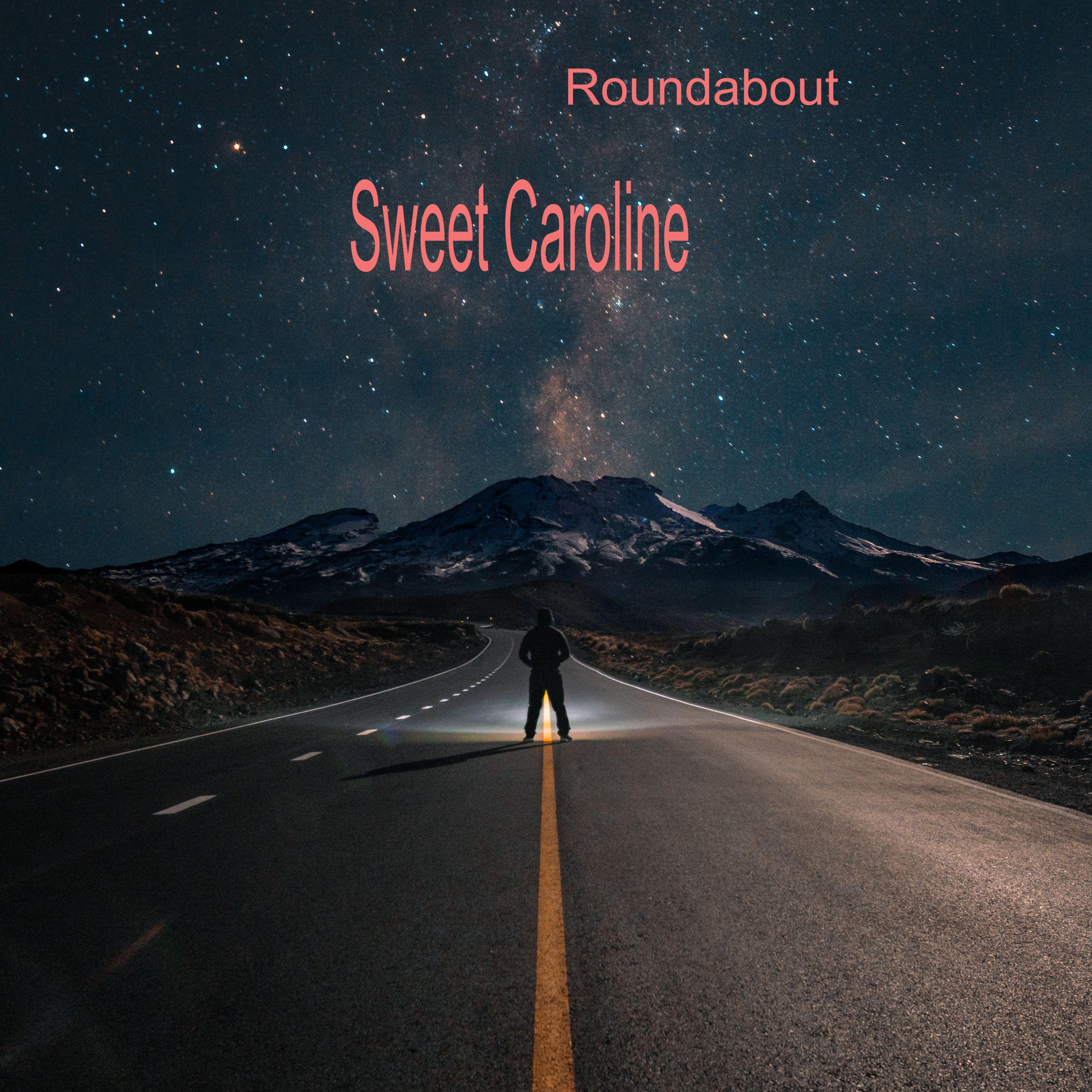 Sweet Caroline