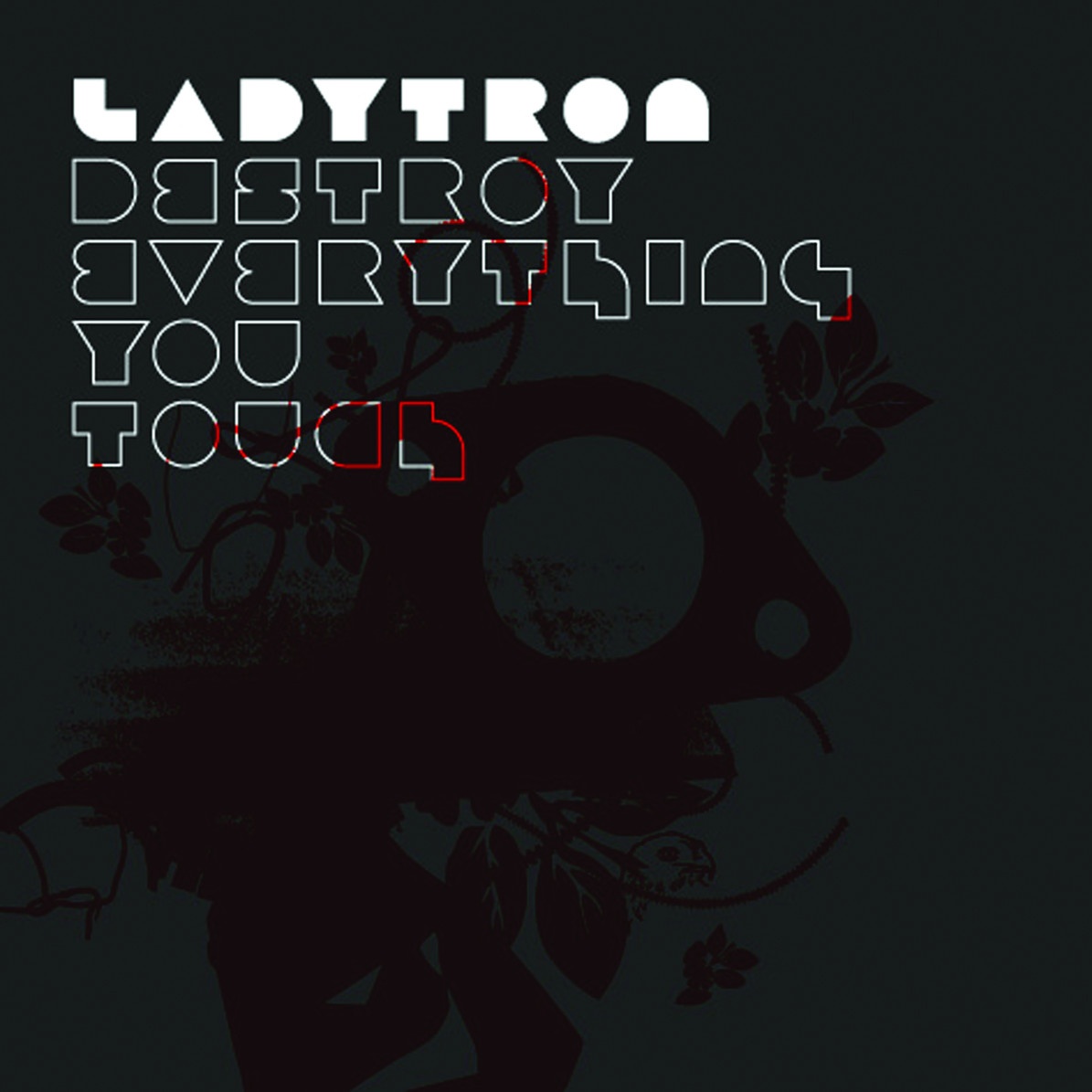 Ladytron destroy. Ladytron 604. Ladytron destroy. Ladytron destroy. Ladytron witching hour.