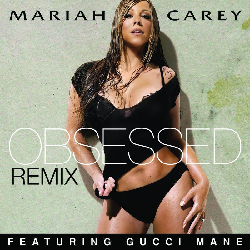 Obsessed - Remix Featuring Gucci Mane