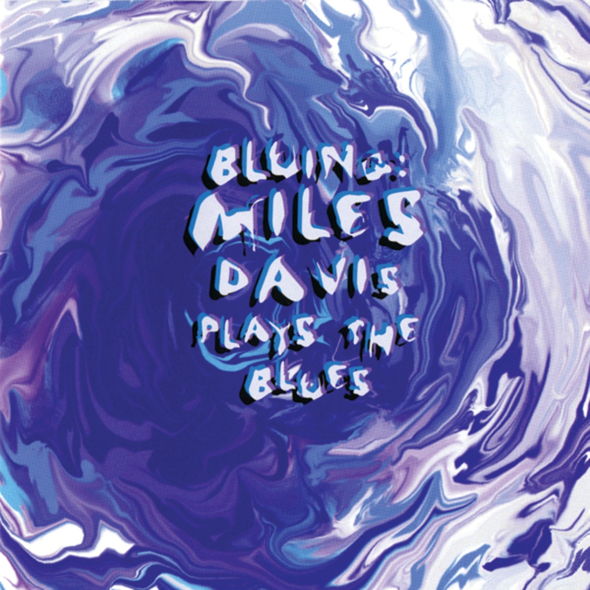 Bluing: Miles Davis Plays The Blues
