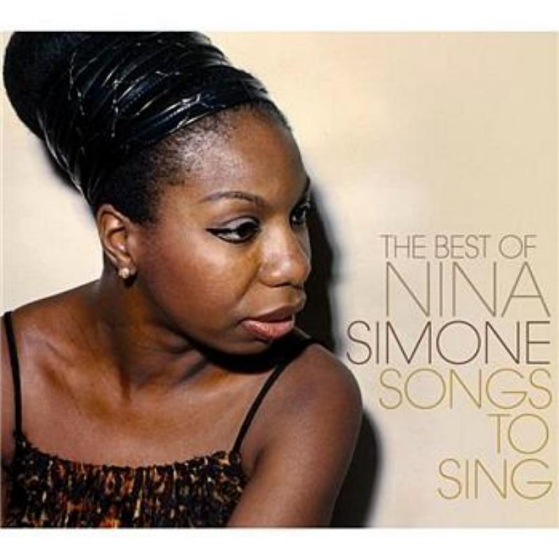 Songs To Sing (The Best Of Nina Simone) Vol.2