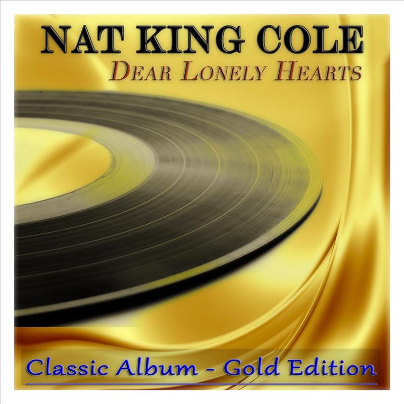 Dear Lonely Hearts (Classic Album - Gold Edition)