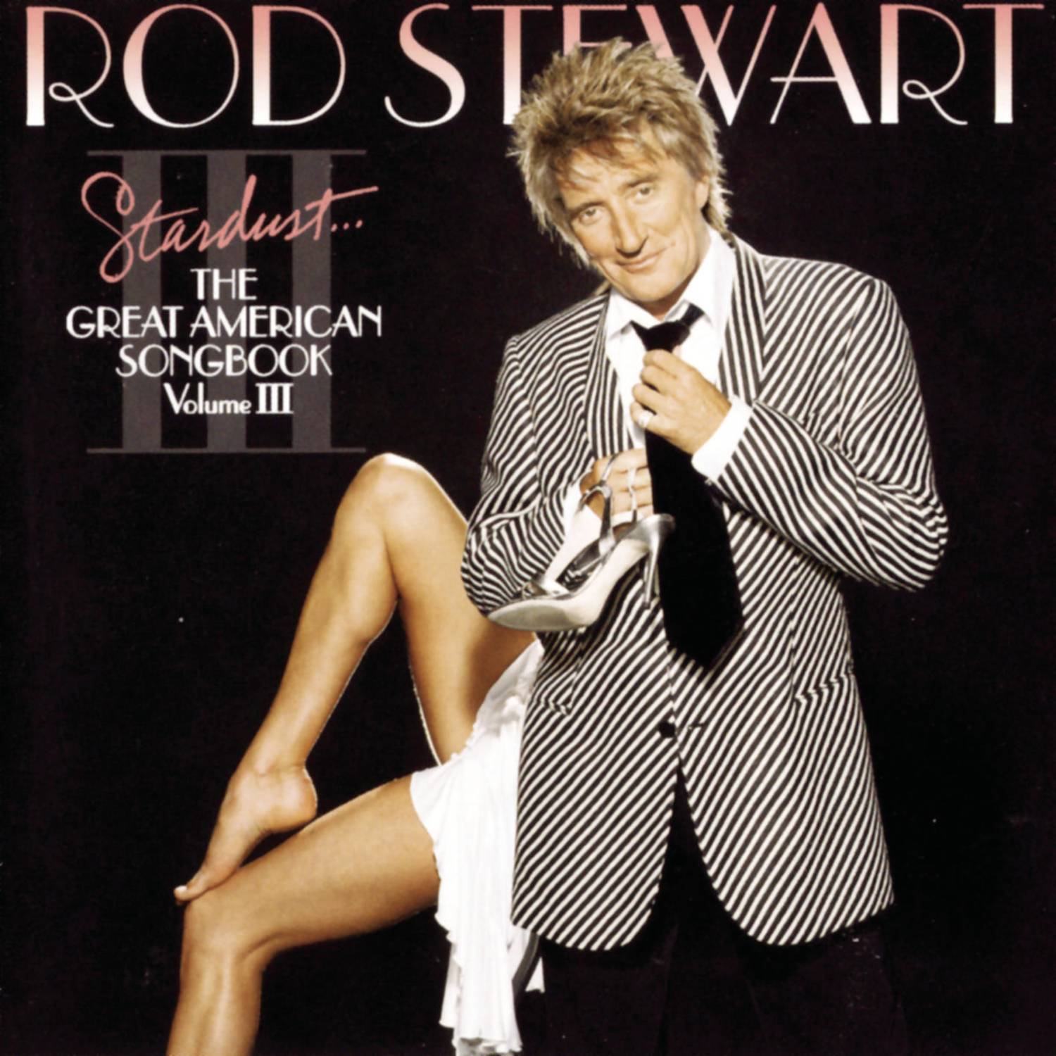 Stardust...The Great American Songbook III