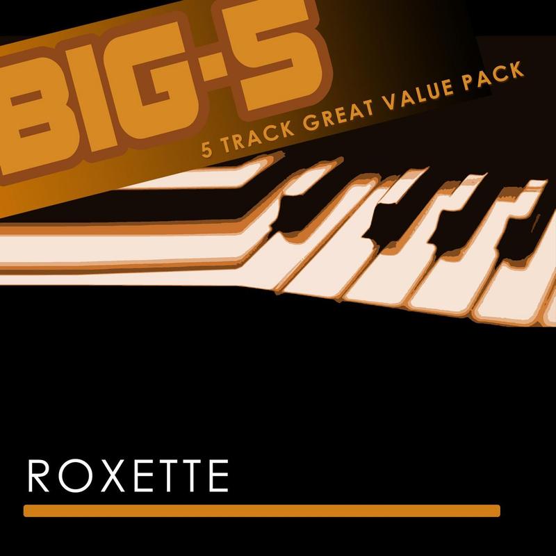 Big-5 : Roxette
