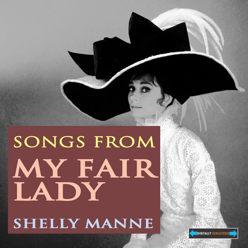 Songs From My Fair Lady Remastered