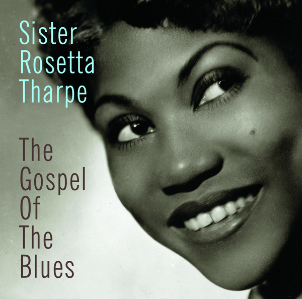 The Gospel Of The Blues