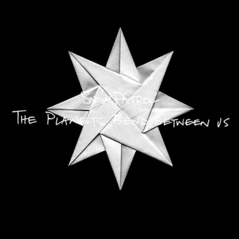 The Planets Bend Between Us - Single Version