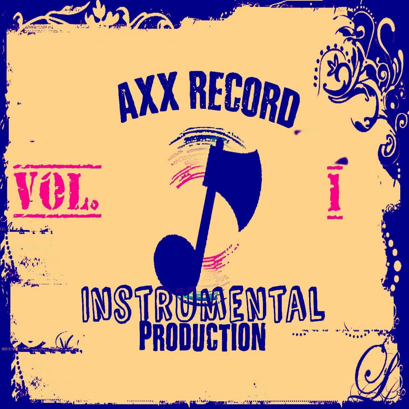 Axx Records Instrumental Vol .1