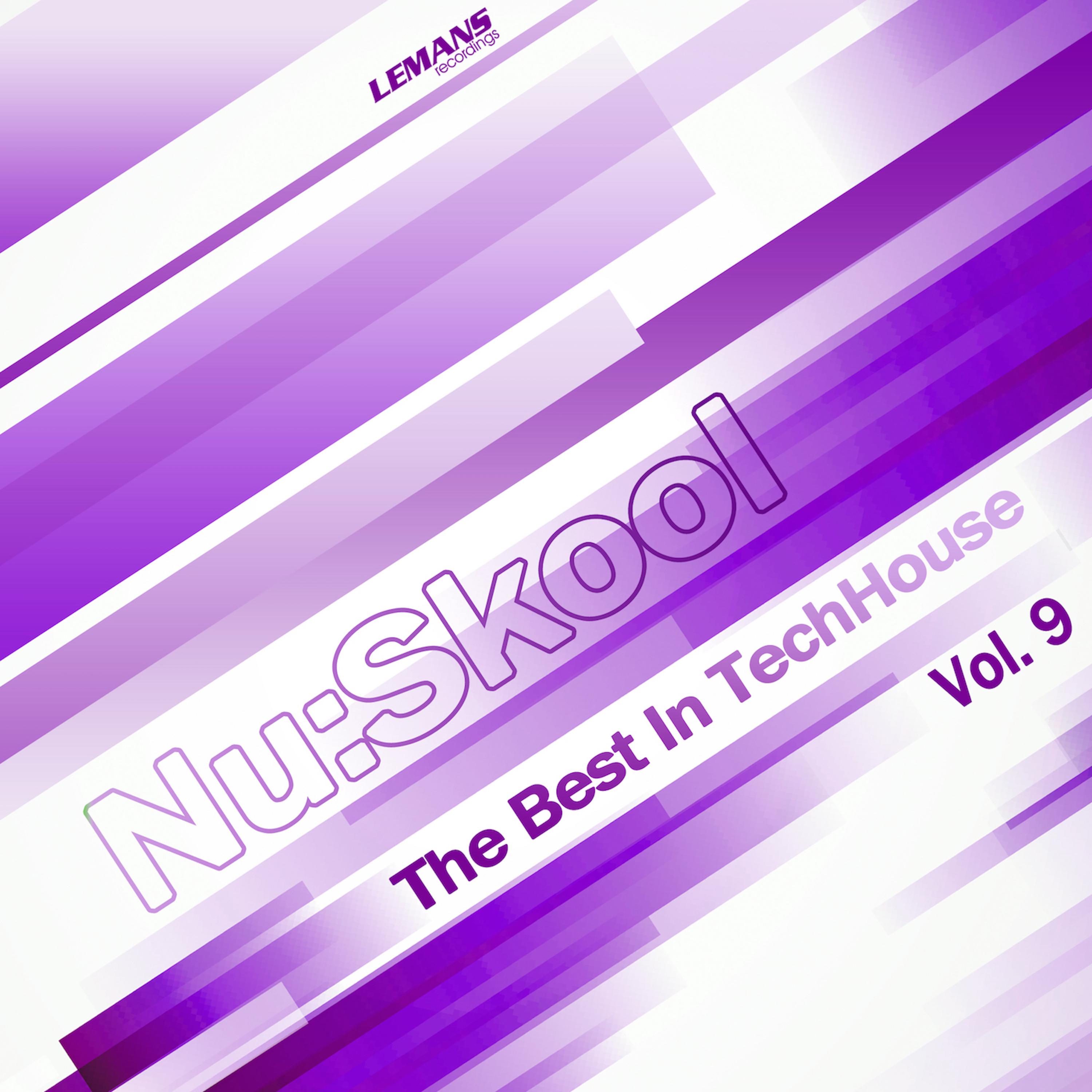 Nu:Skool - The Best in TechHouse, Vol. 9