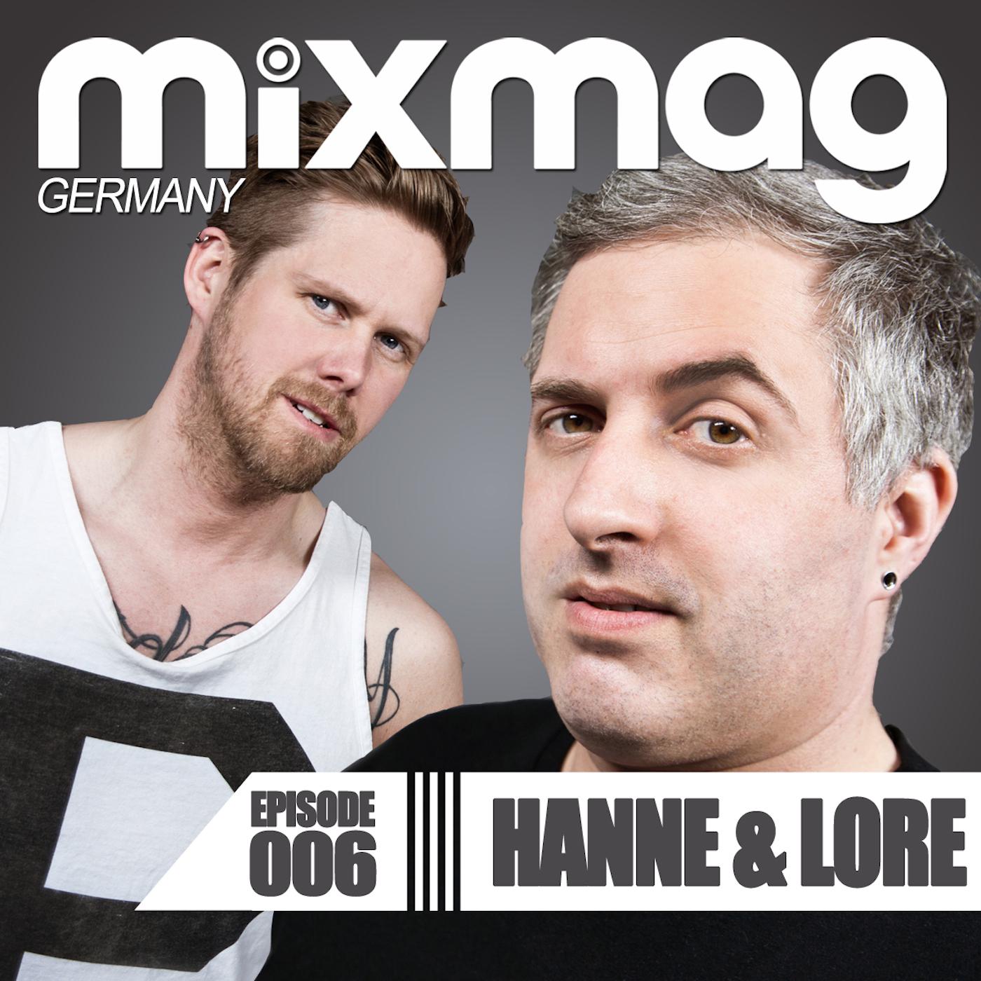 Mixmag Germany - Episode 006: Hanne & Lore