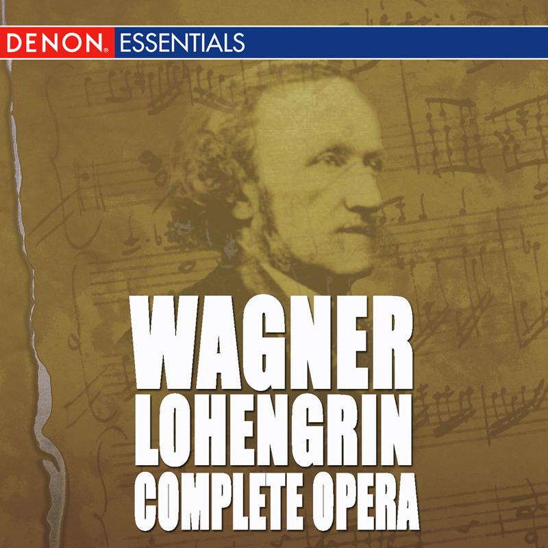 Lohengrin: Act 3: Vorspiel / Prelude