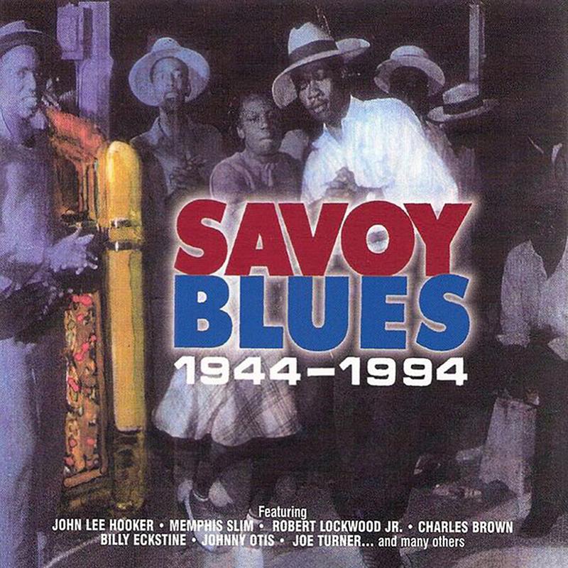 Savoy Blues 1944  1994