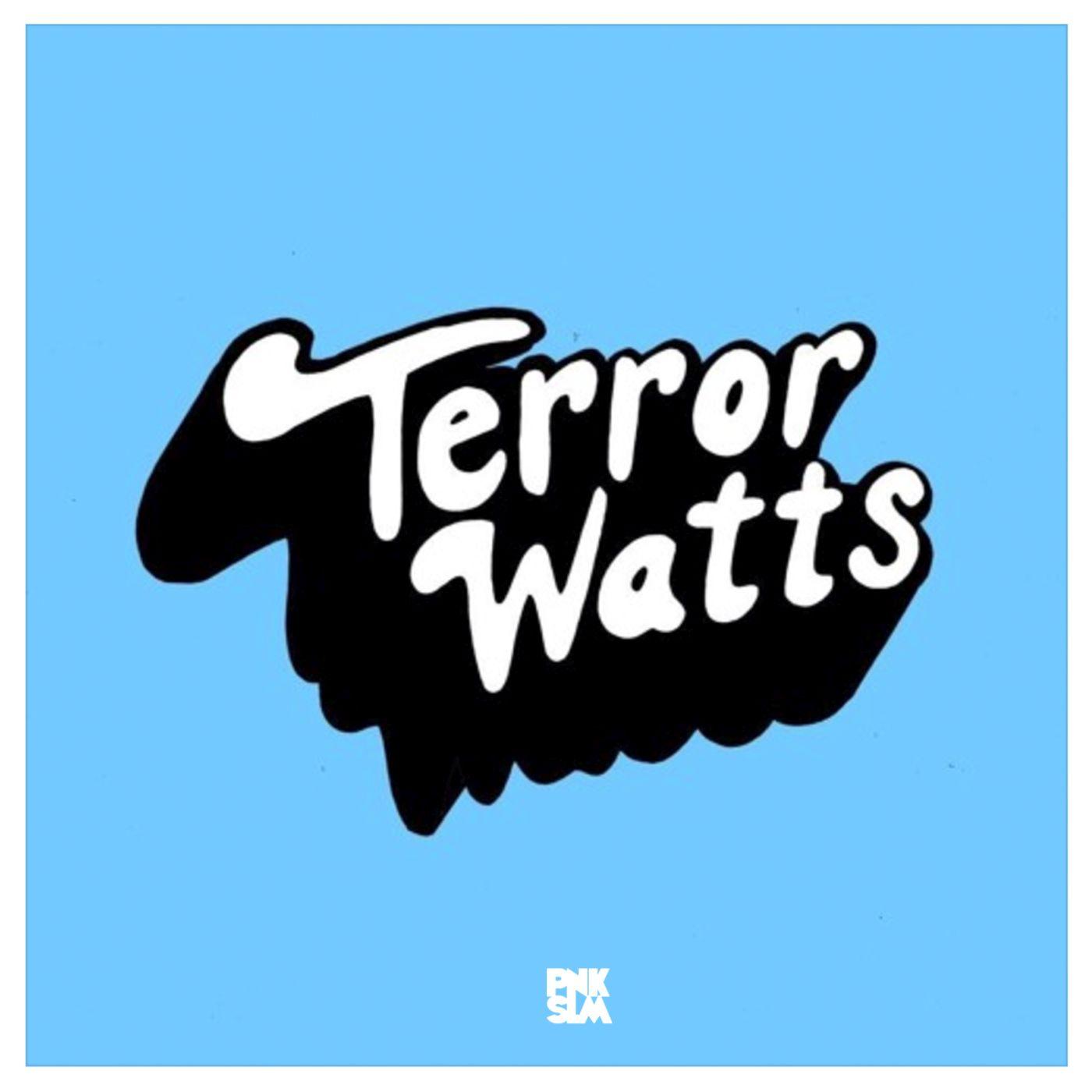 Terror Watts EP