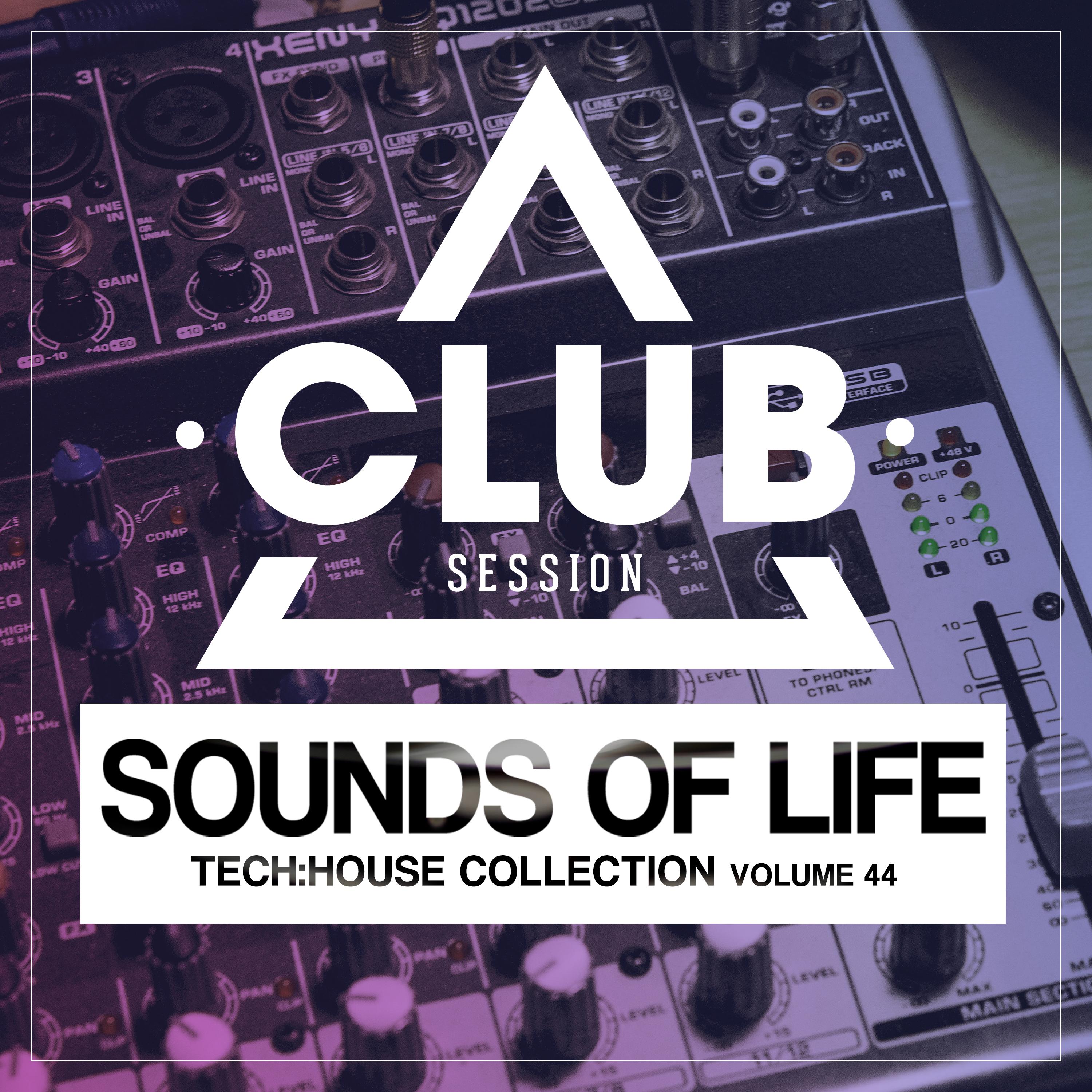 Sounds Of Life - Tech:House Collection, Vol. 44