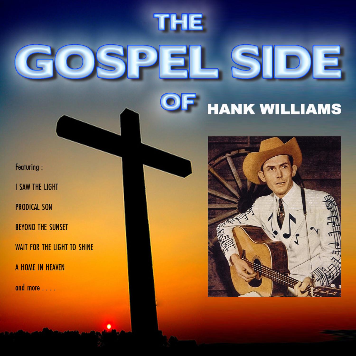 The Gospel Side of Hank Williams