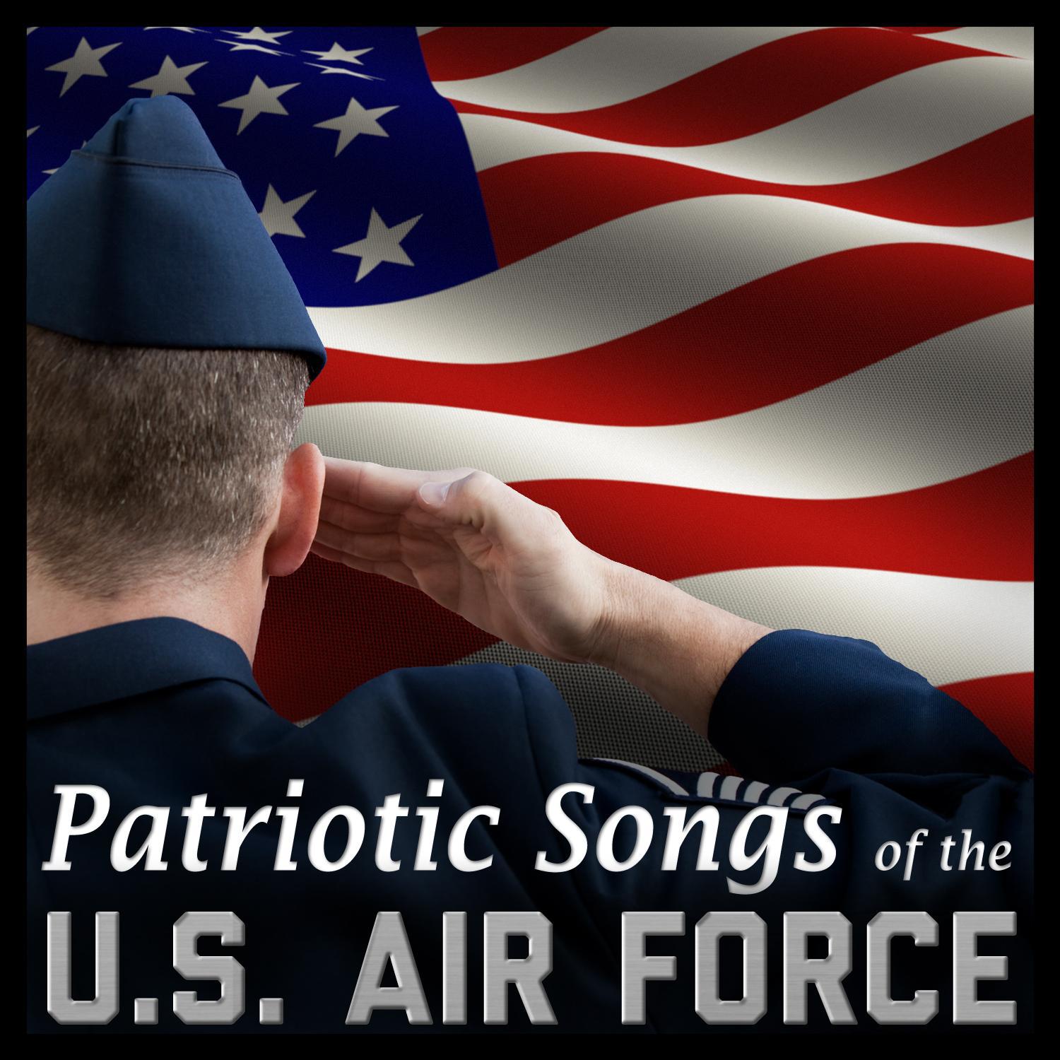 Patriotic Songs of the U.S. Air Force