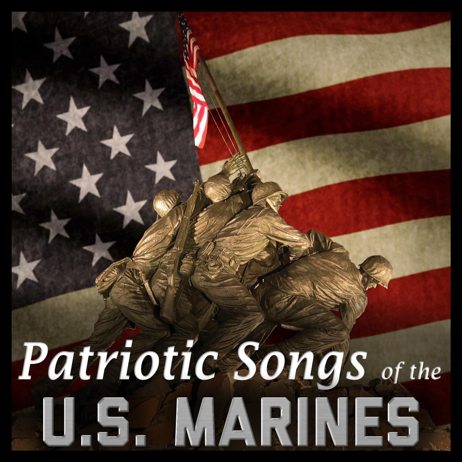 Patriotic Songs of the U.S. Marines