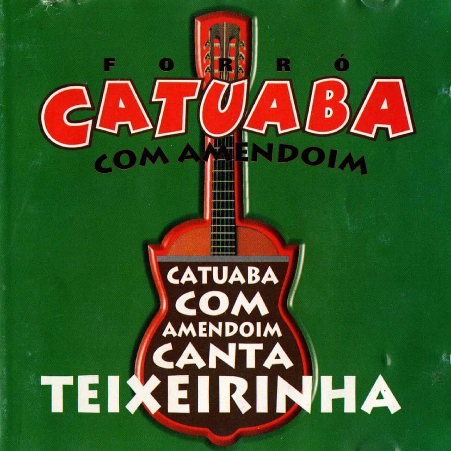 Catuaba com Amedoim Canta Teixeirinha
