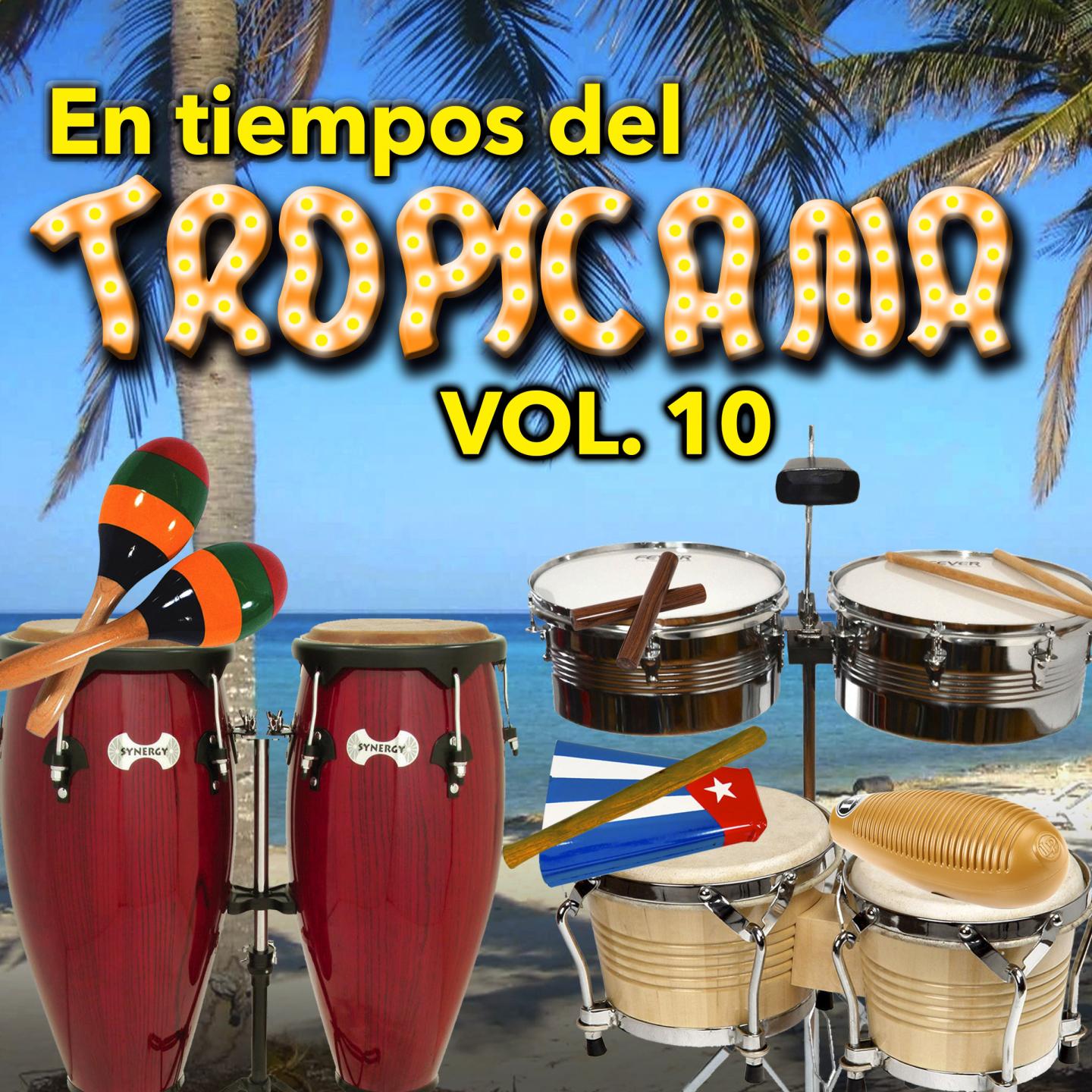 En Tiempos del Tropicana, Vol. 10