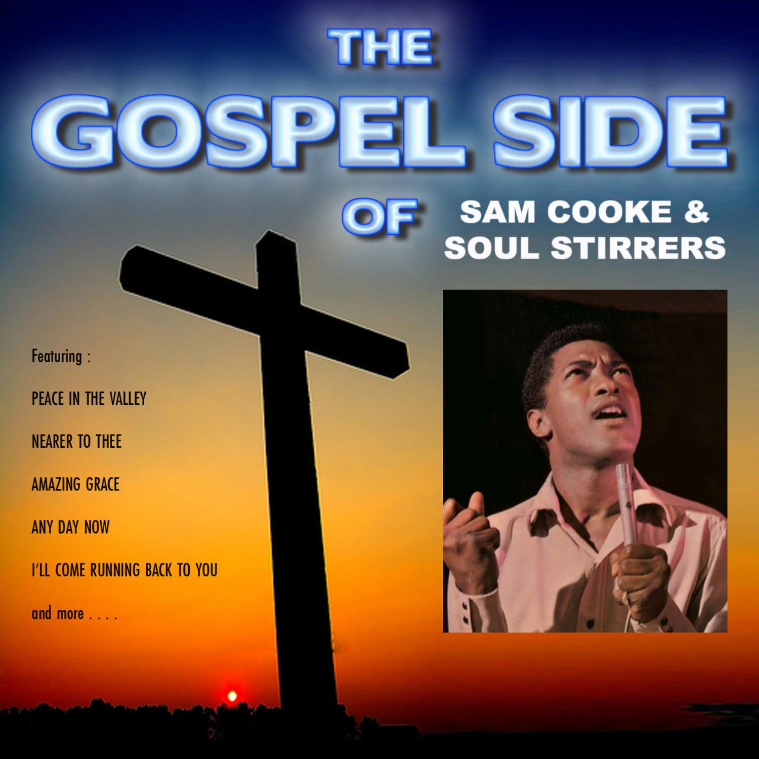 The Gospel Side of Sam Cooke and the Soul Stirrers