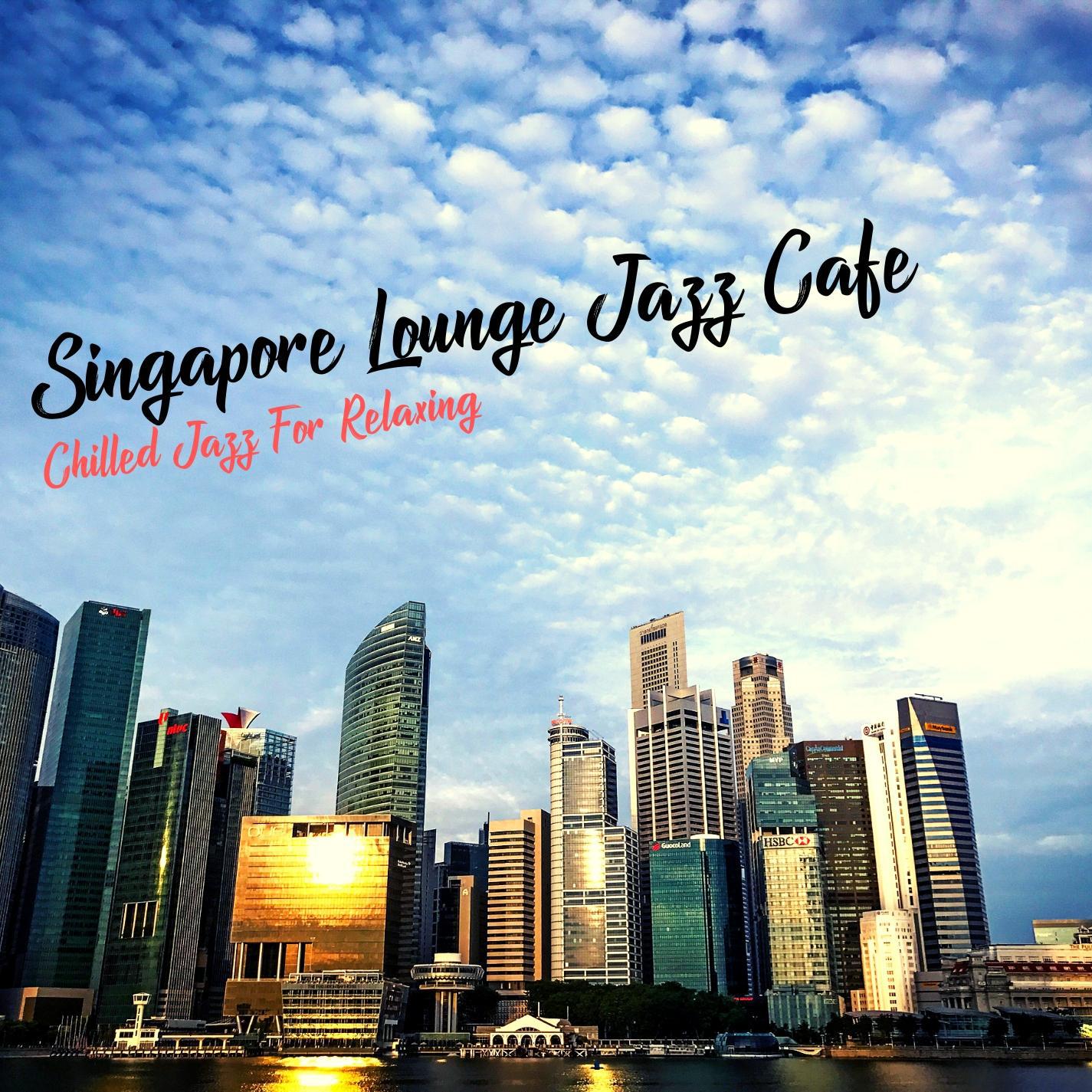 Chilled Jazz for Relaxing