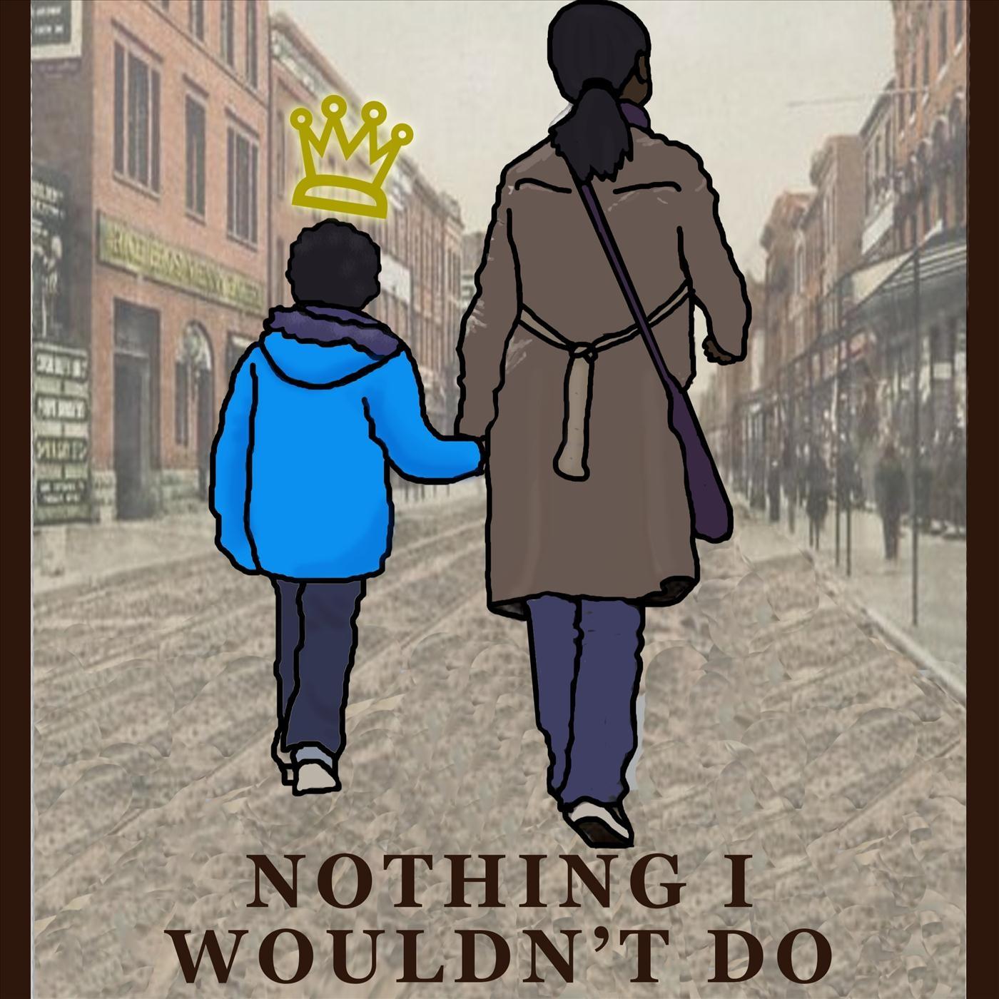 Nothing I Wouldn't Do