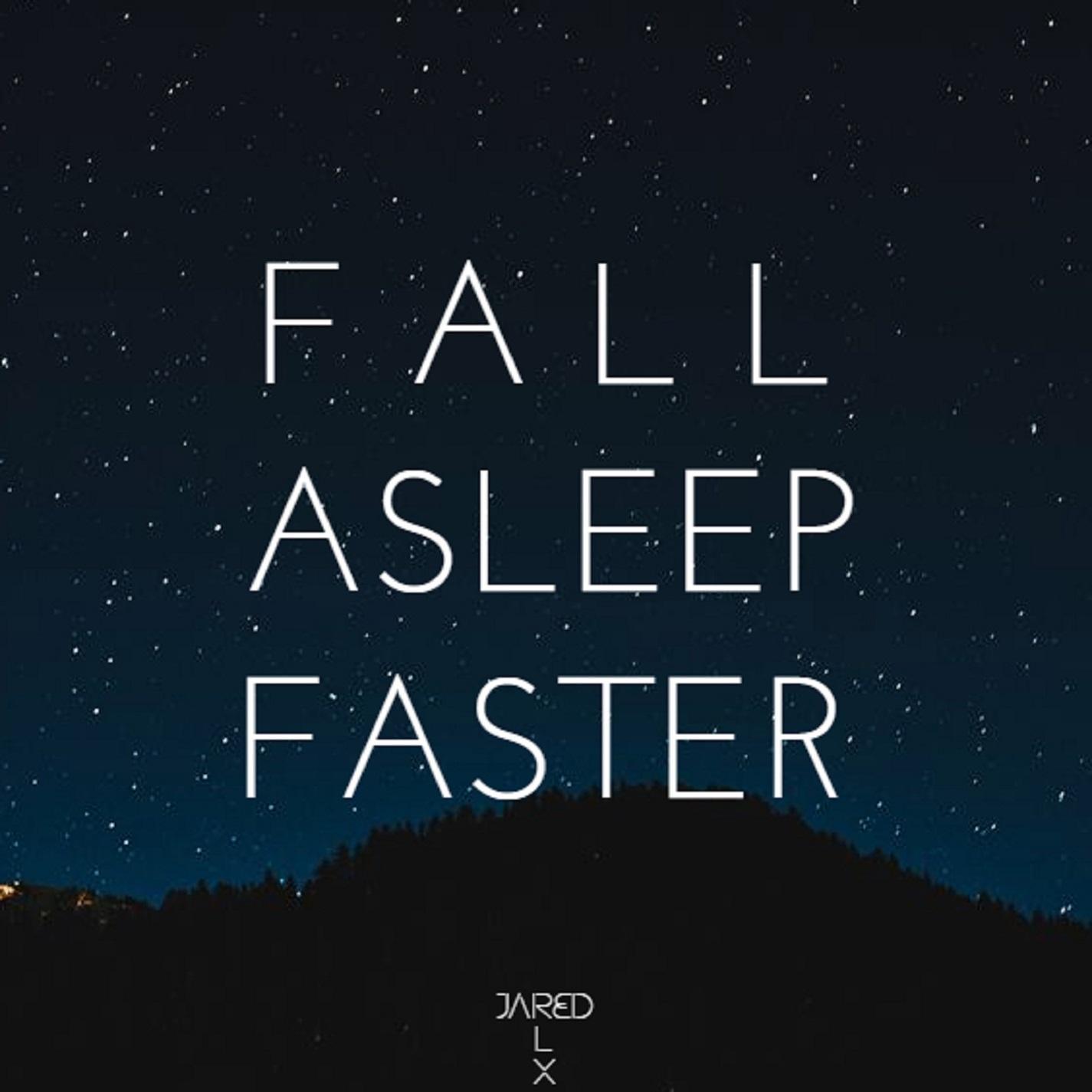 Fall Asleep Faster